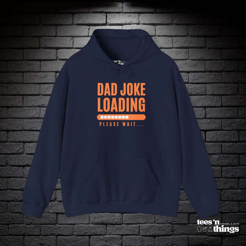 "Dad Joke Loading" Hoodie
