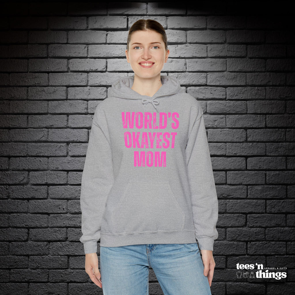"World's Okayest Mom" Hoodie