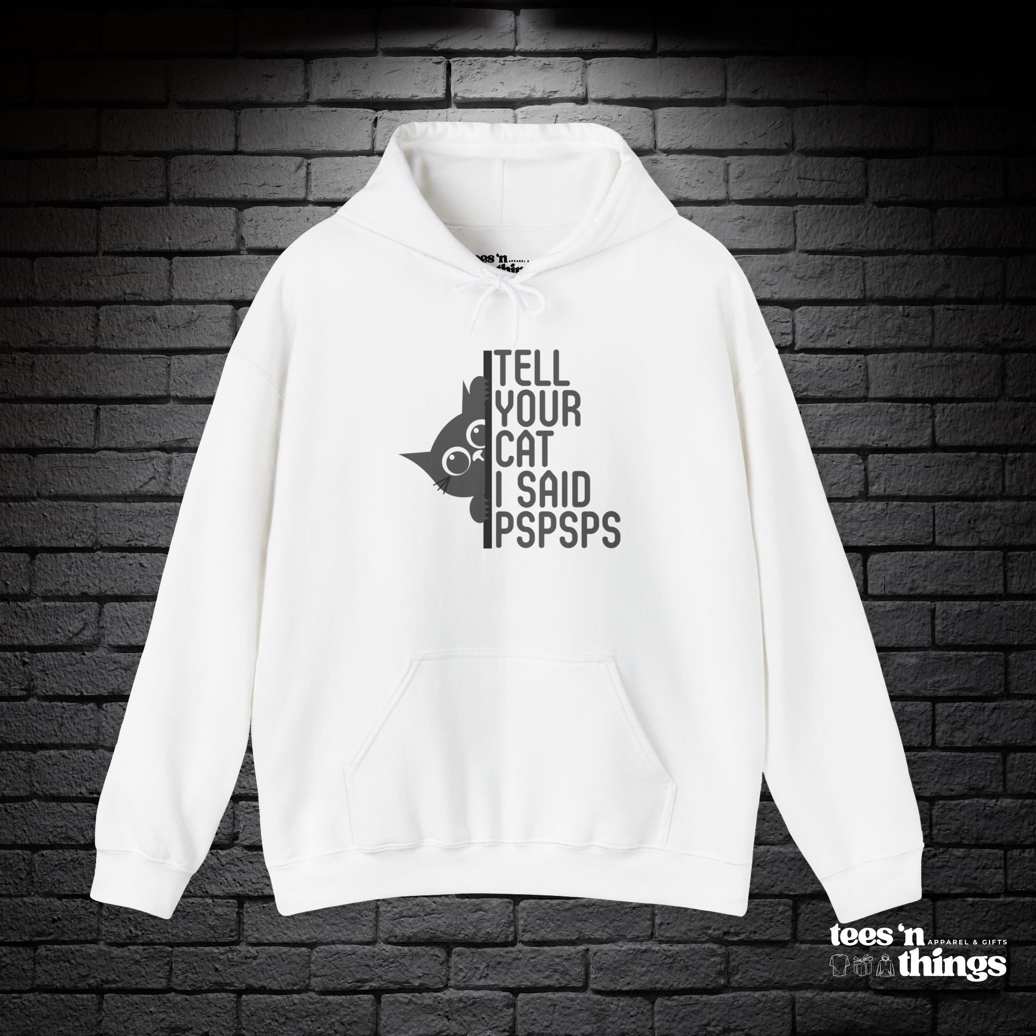 "Tell Your Cat..." Hoodie