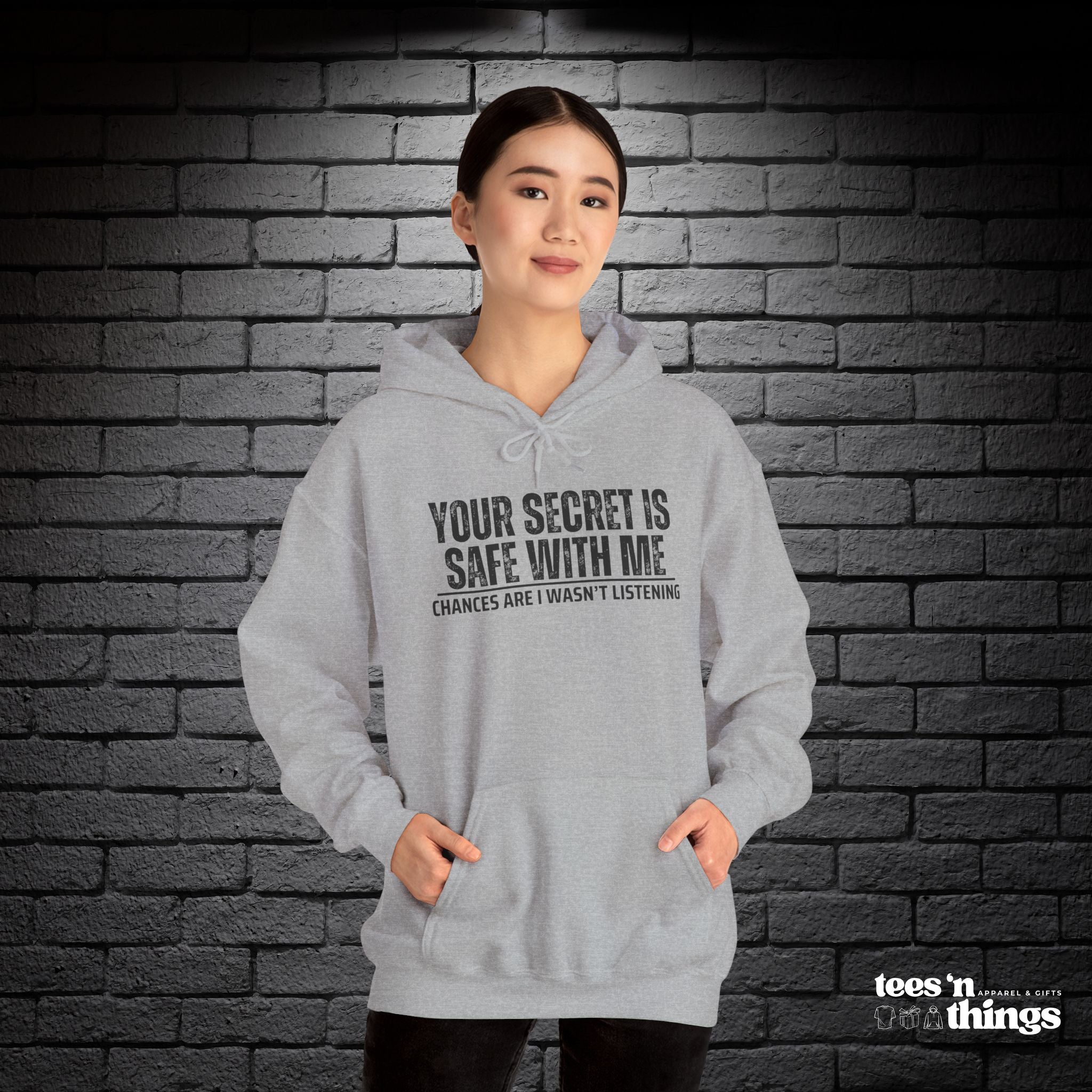 "Your Secret is Safe With Me" Hoodie