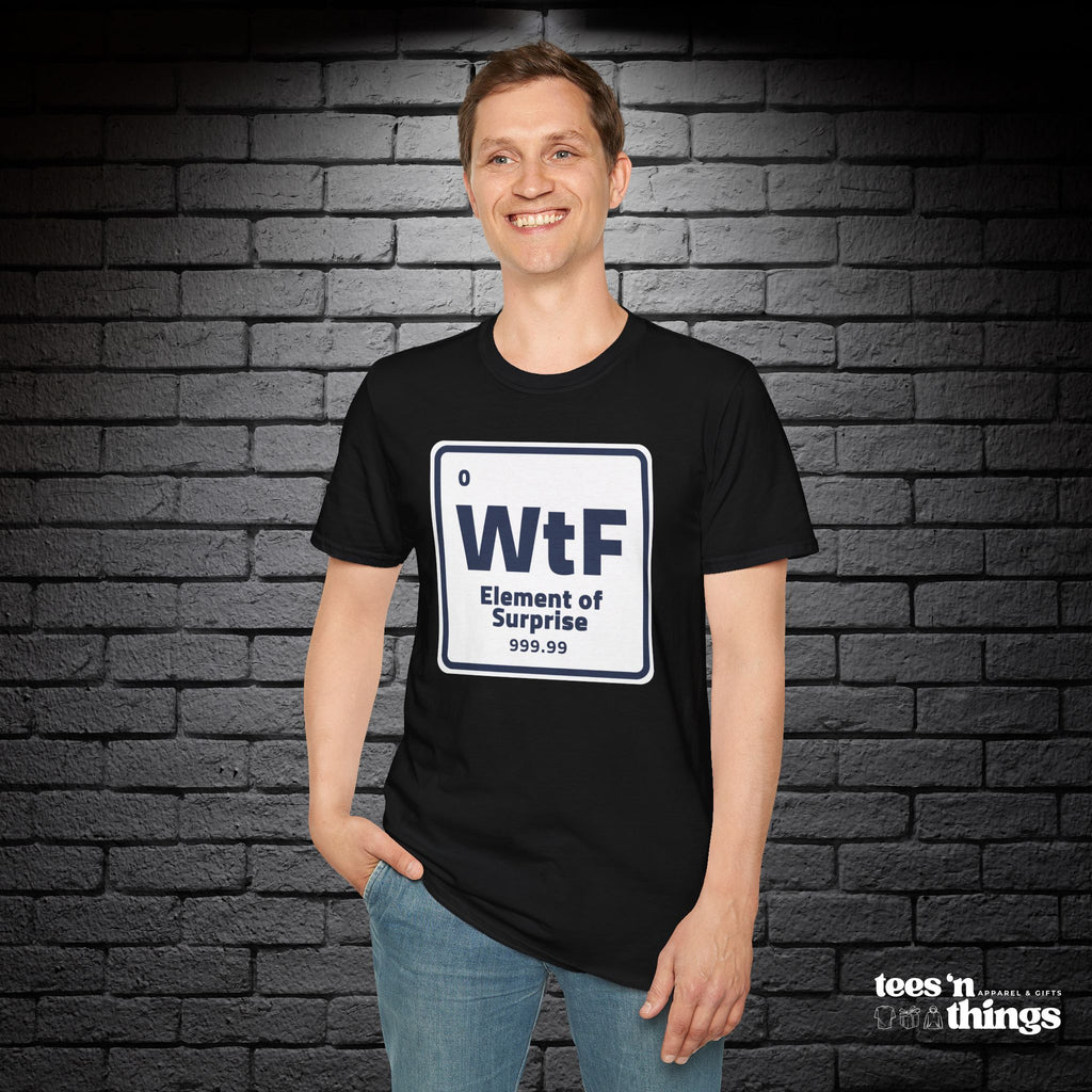 "Element of Surprise" T-Shirt