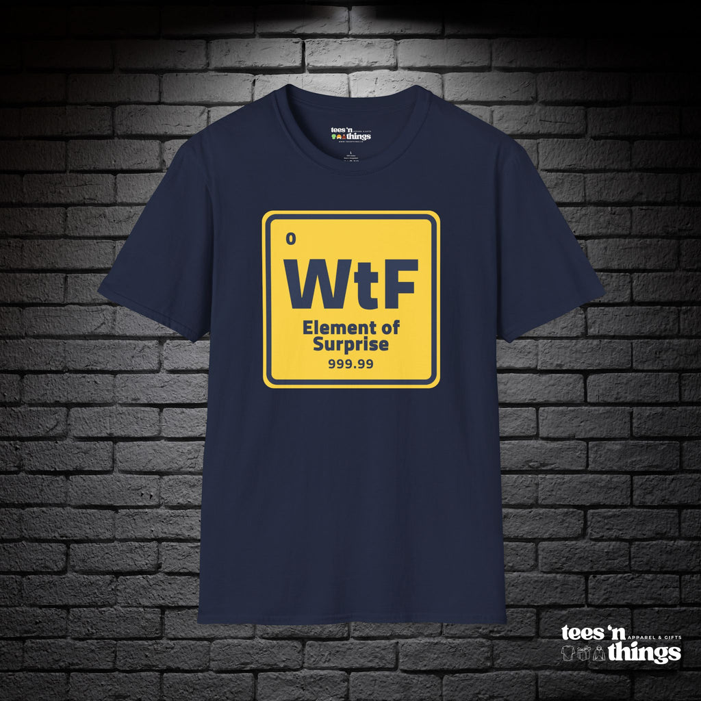 "Element of Surprise" T-Shirt