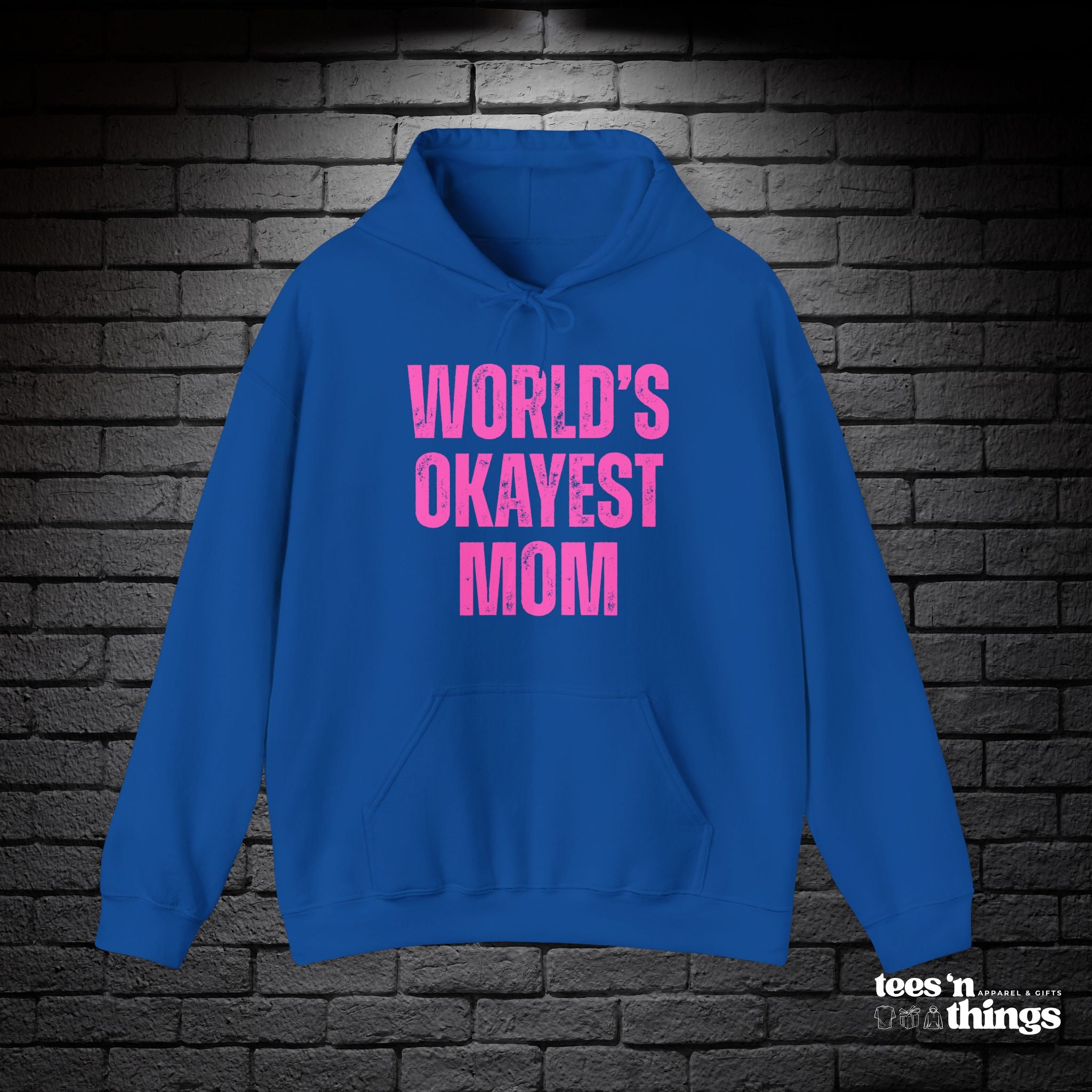 "World's Okayest Mom" Hoodie