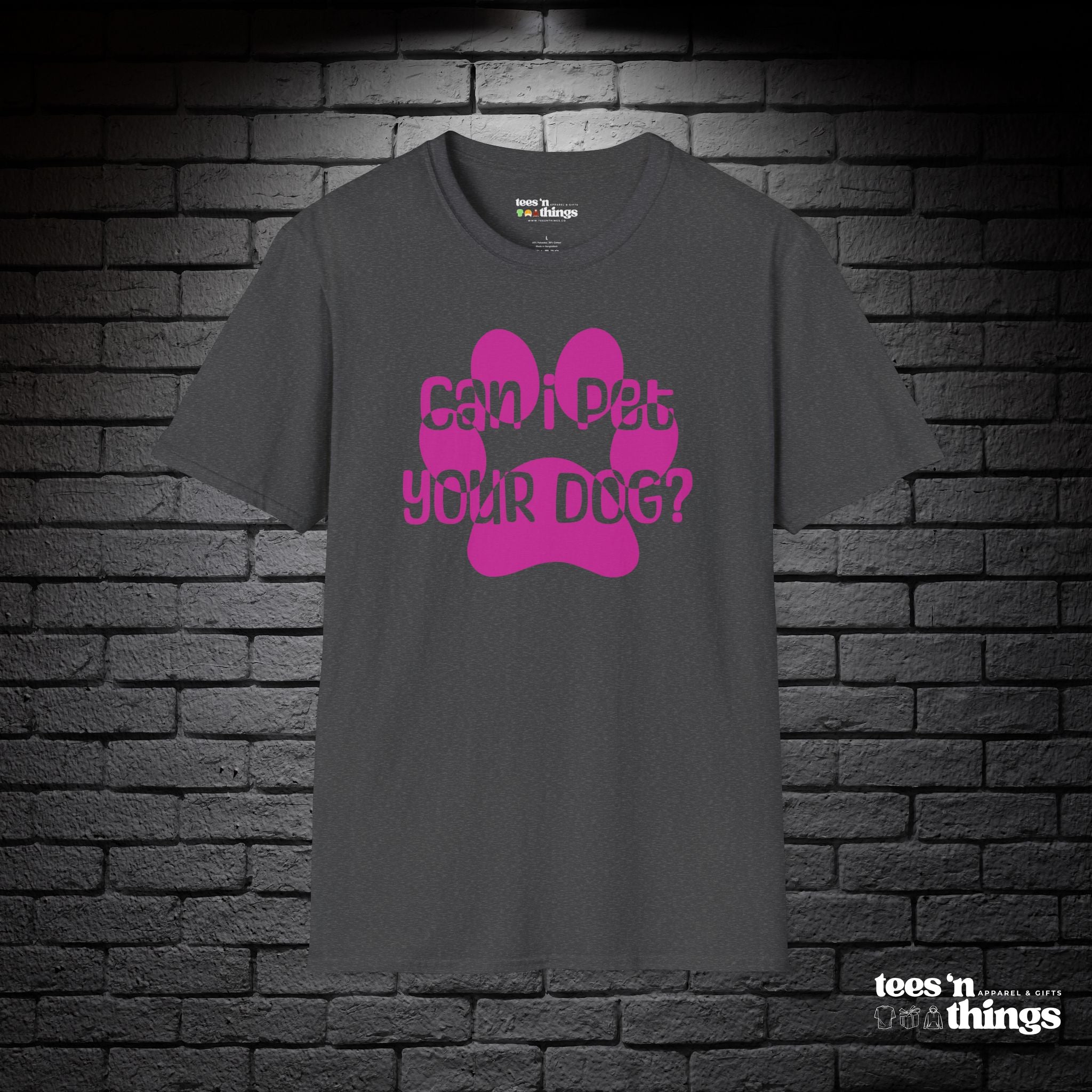 "Can I Pet Your Dog?" - Pink - T-Shirt