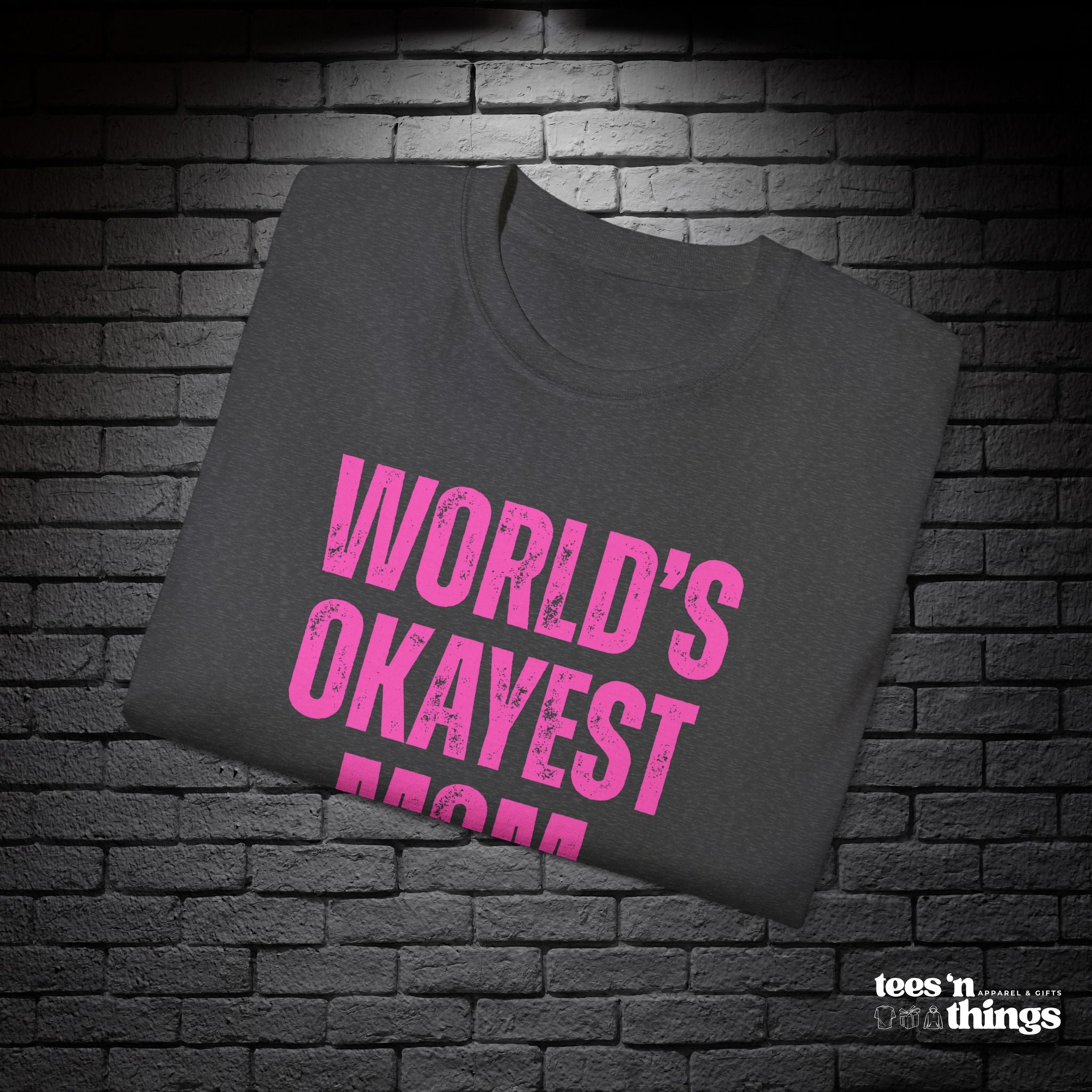 "World's Okayest Mom" T-Shirt