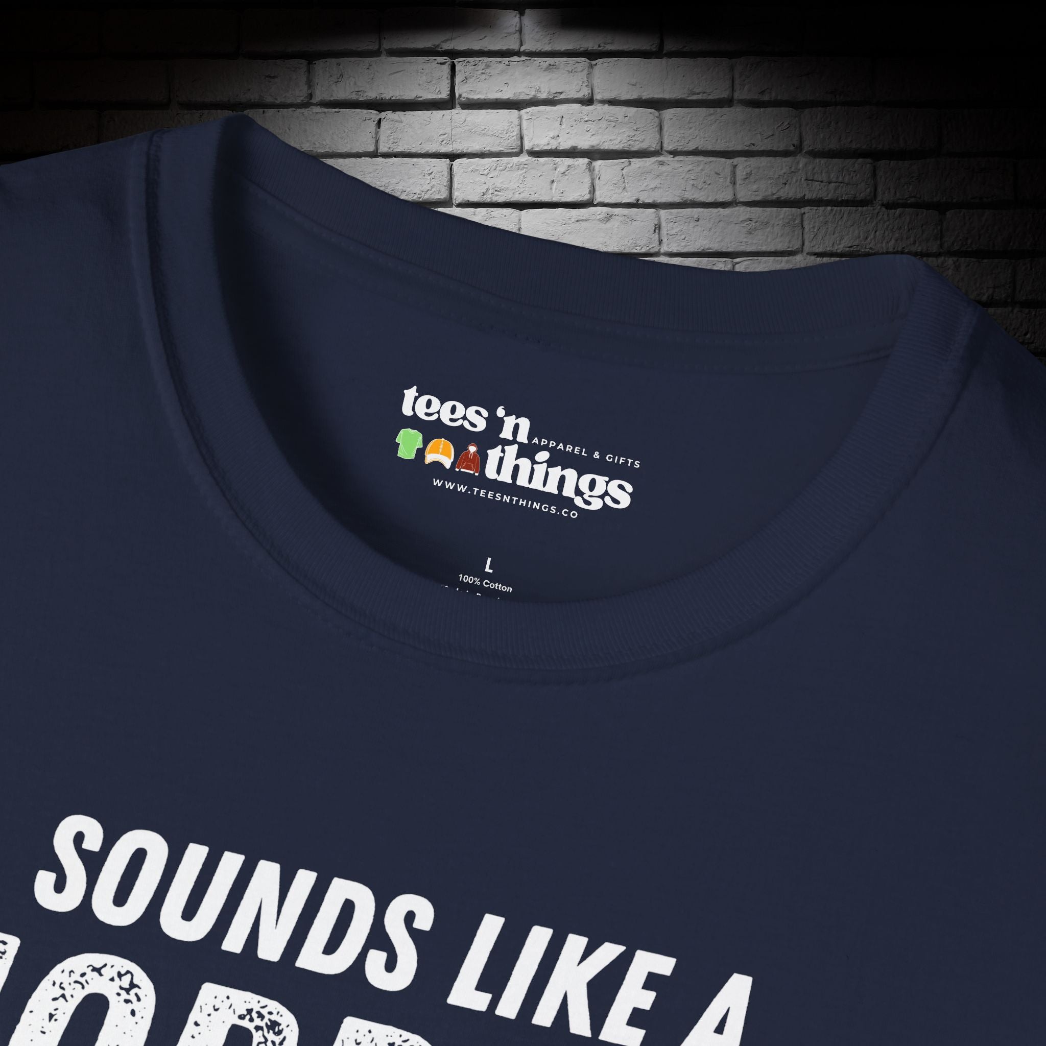 "Sounds Like a Horrible Idea" T-Shirt