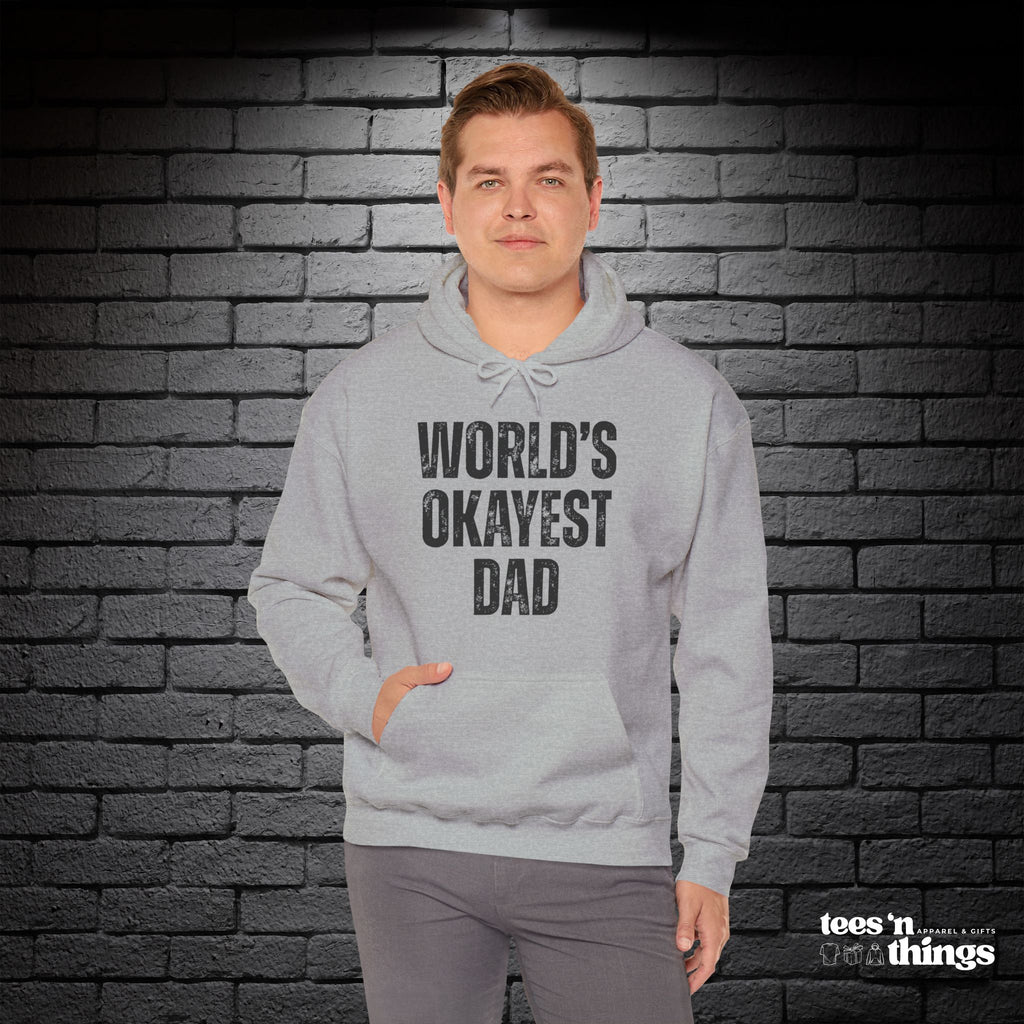 "World's Okayest Dad" Hoodie