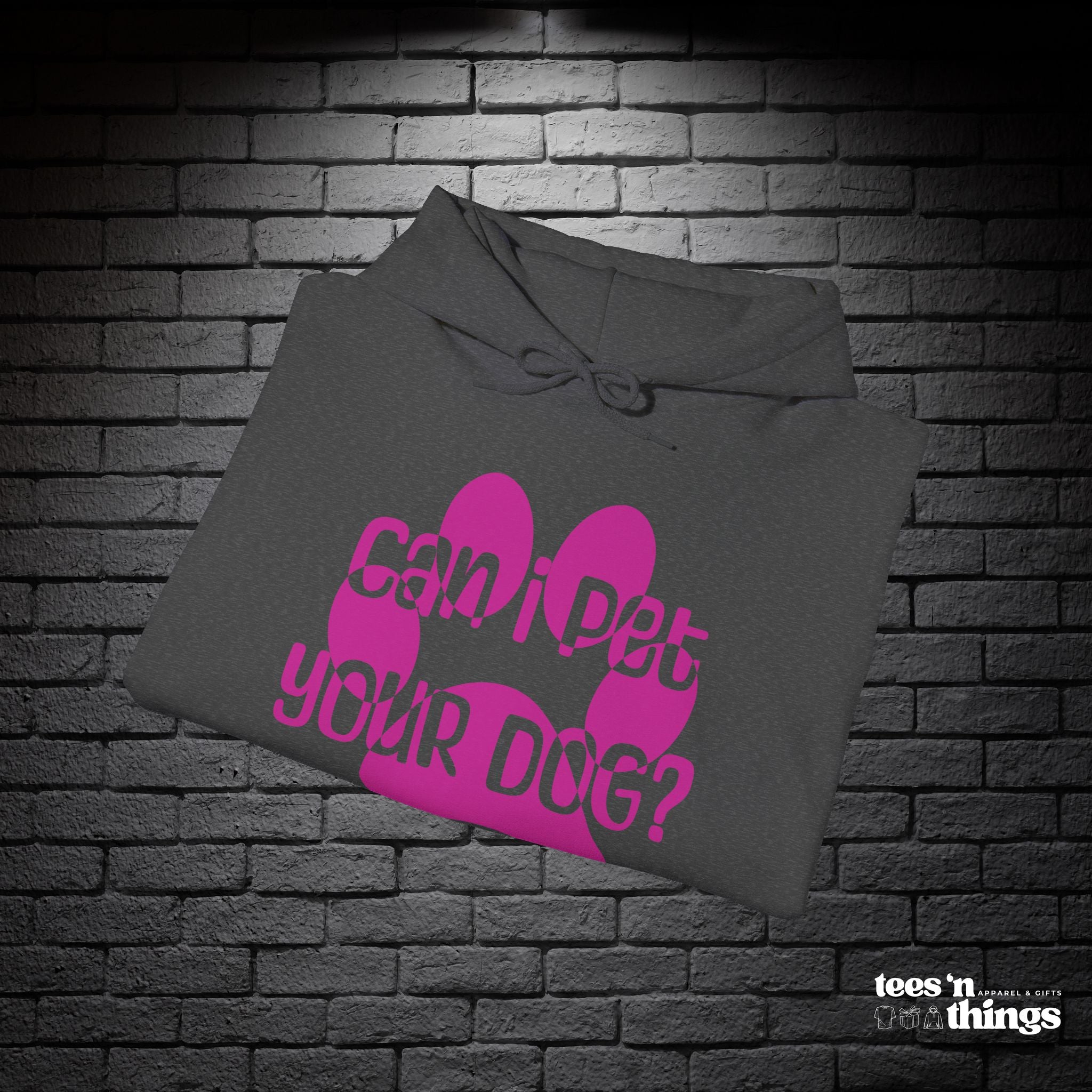 "Can I Pet Your Dog" - Pink - Hoodie