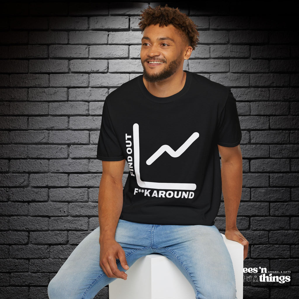 "F**k Around & Find Out" T-Shirt