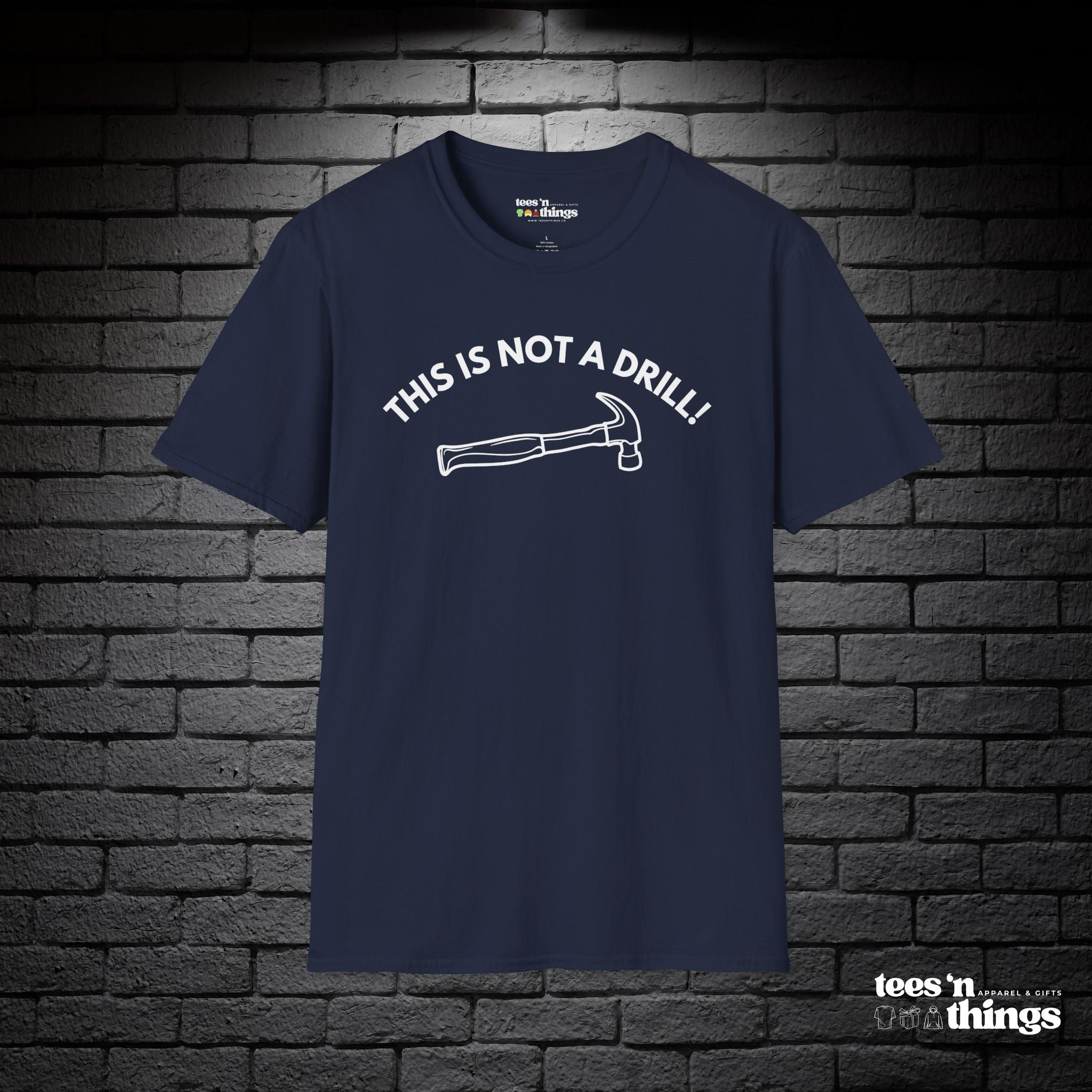 "This is Not a Drill!" T-Shirt