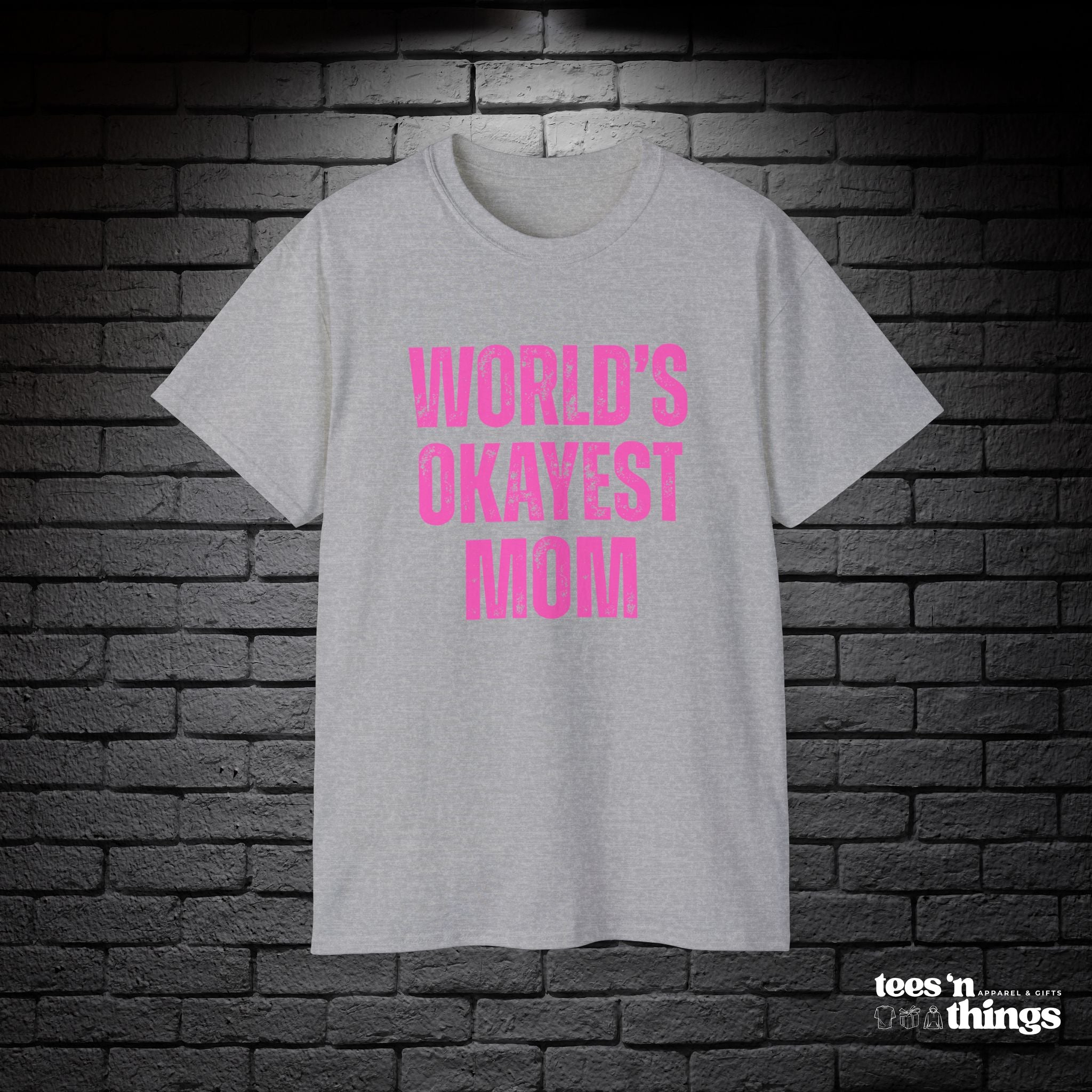 "World's Okayest Mom" T-Shirt