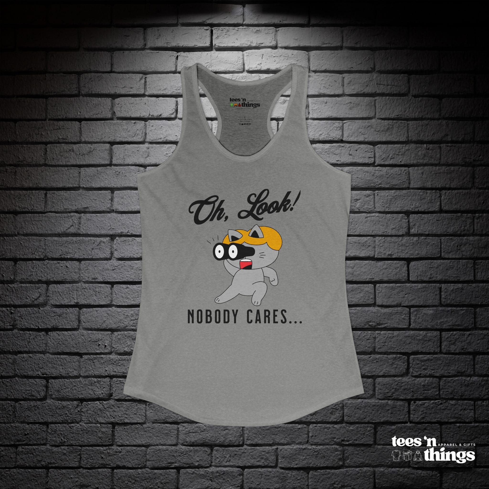 "Oh Look, Nobody Cares" Tank