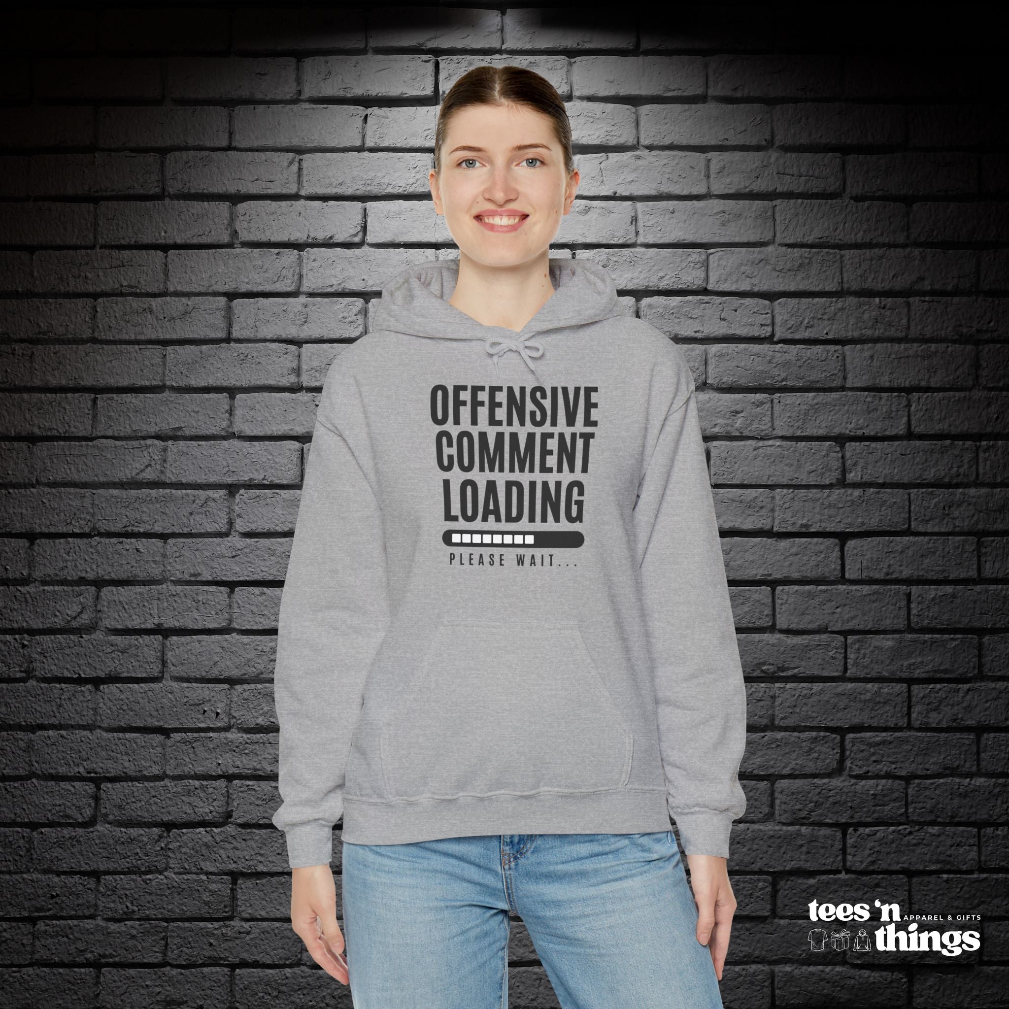 "Offensive Comment Loading" Hoodie