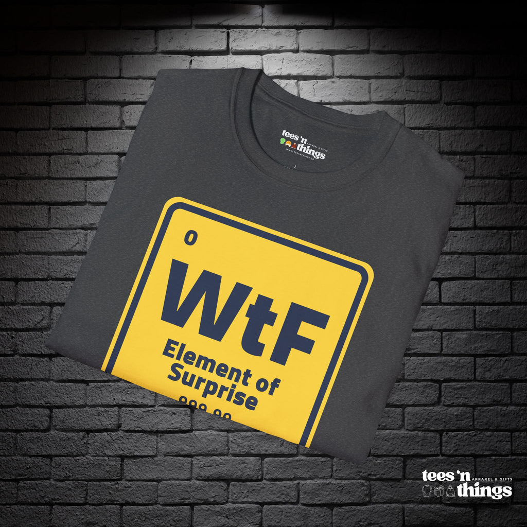 "Element of Surprise" T-Shirt