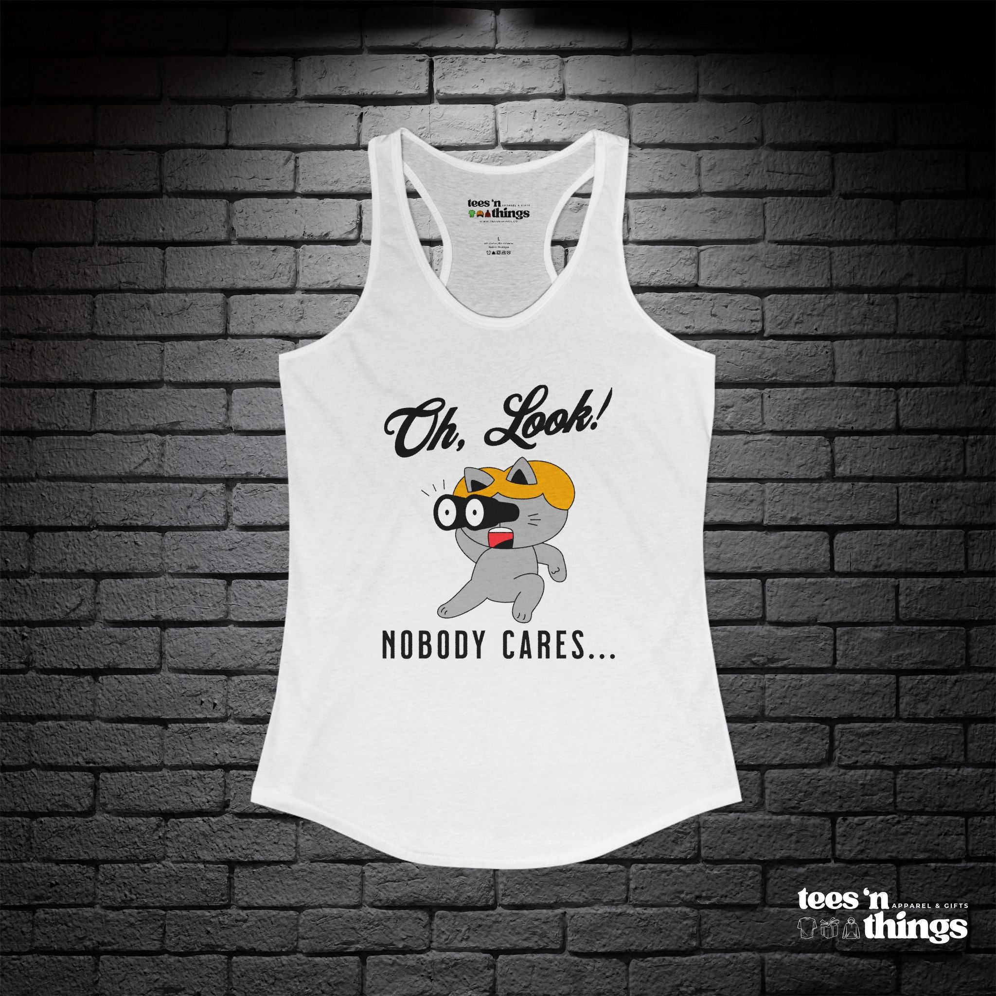 "Oh Look, Nobody Cares" Tank