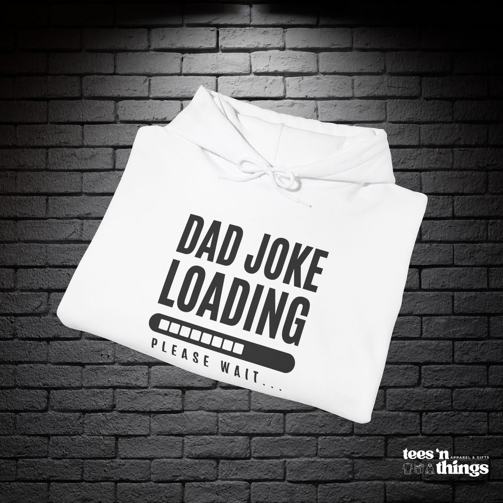 "Dad Joke Loading" Hoodie