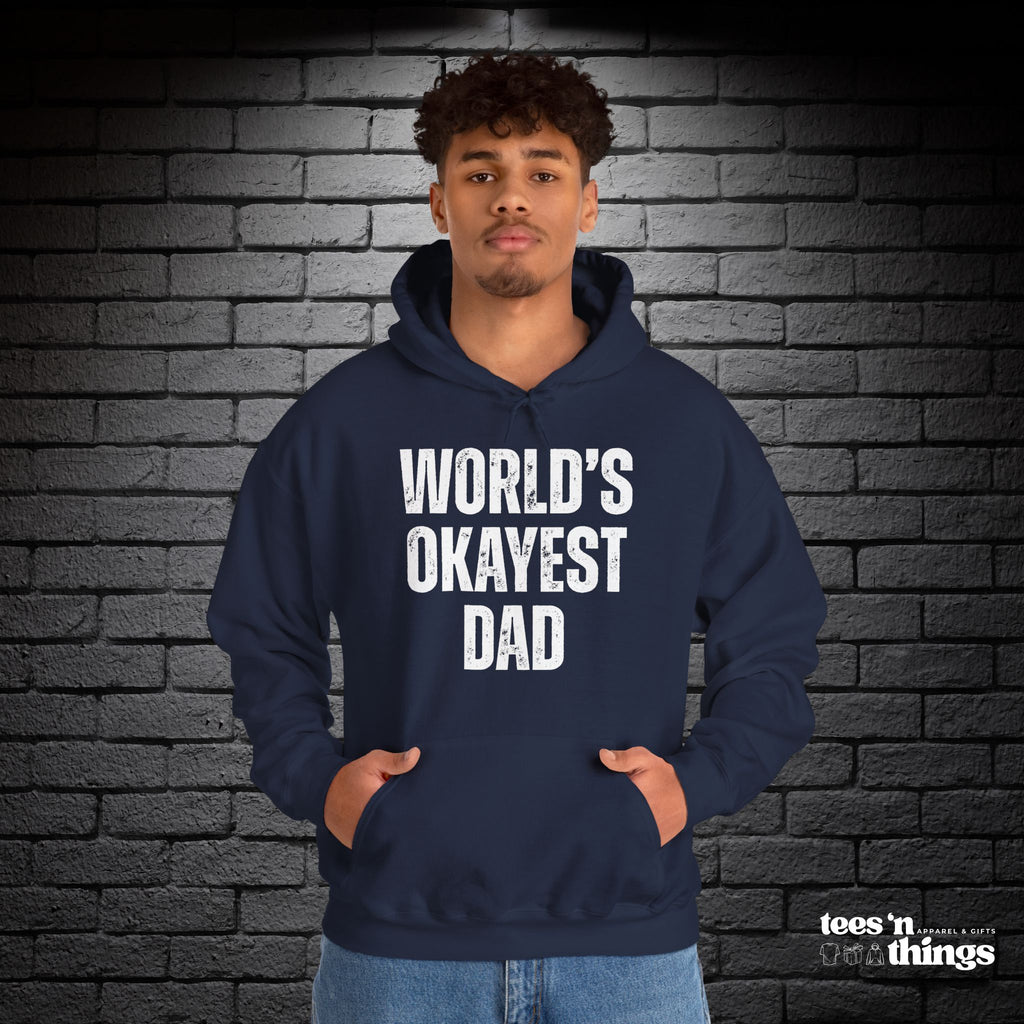 "World's Okayest Dad" Hoodie