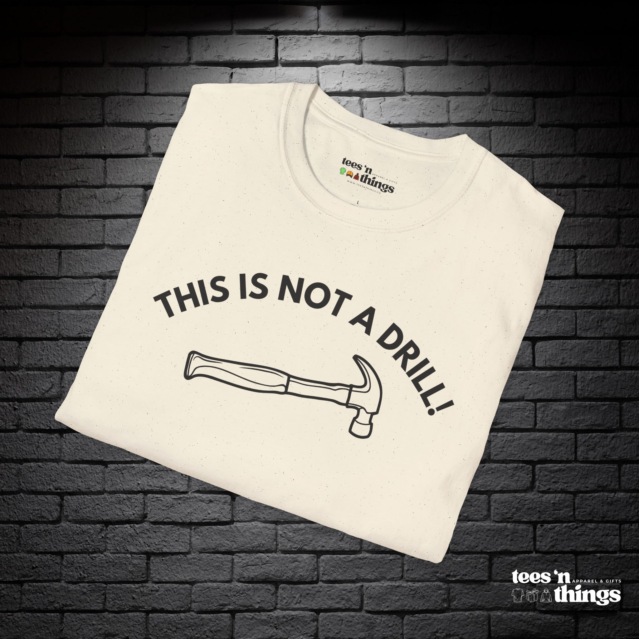 "This is Not a Drill!" T-Shirt