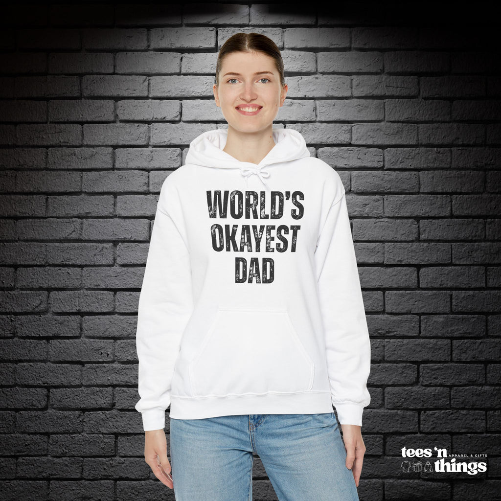 "World's Okayest Dad" Hoodie