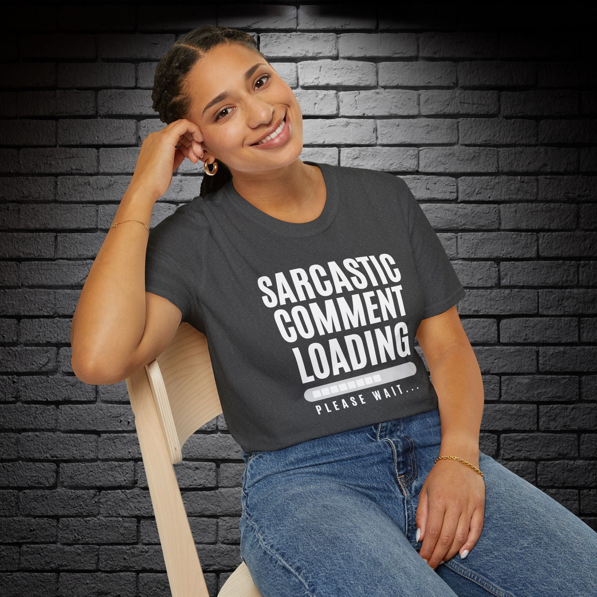 "Sarcastic Comment Loading" T-Shirt