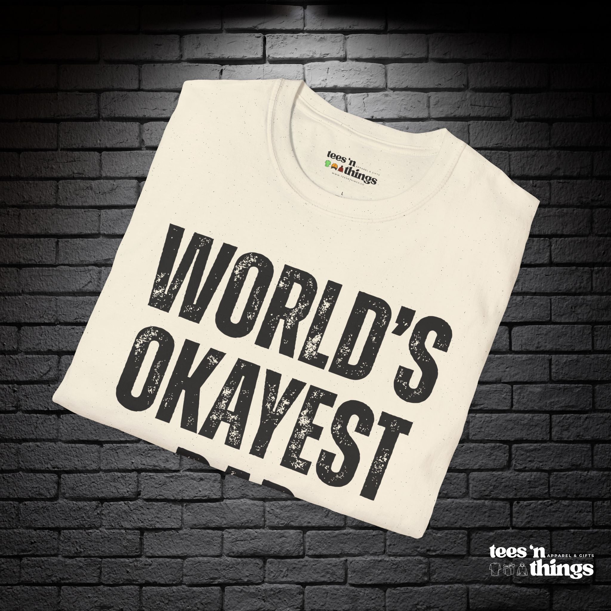 "World's Okayest Dad" T-Shirt