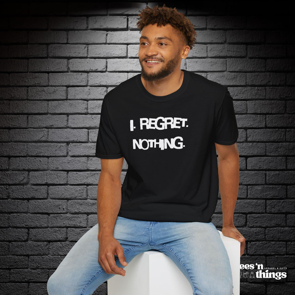 "I Regret Nothing" T-Shirt