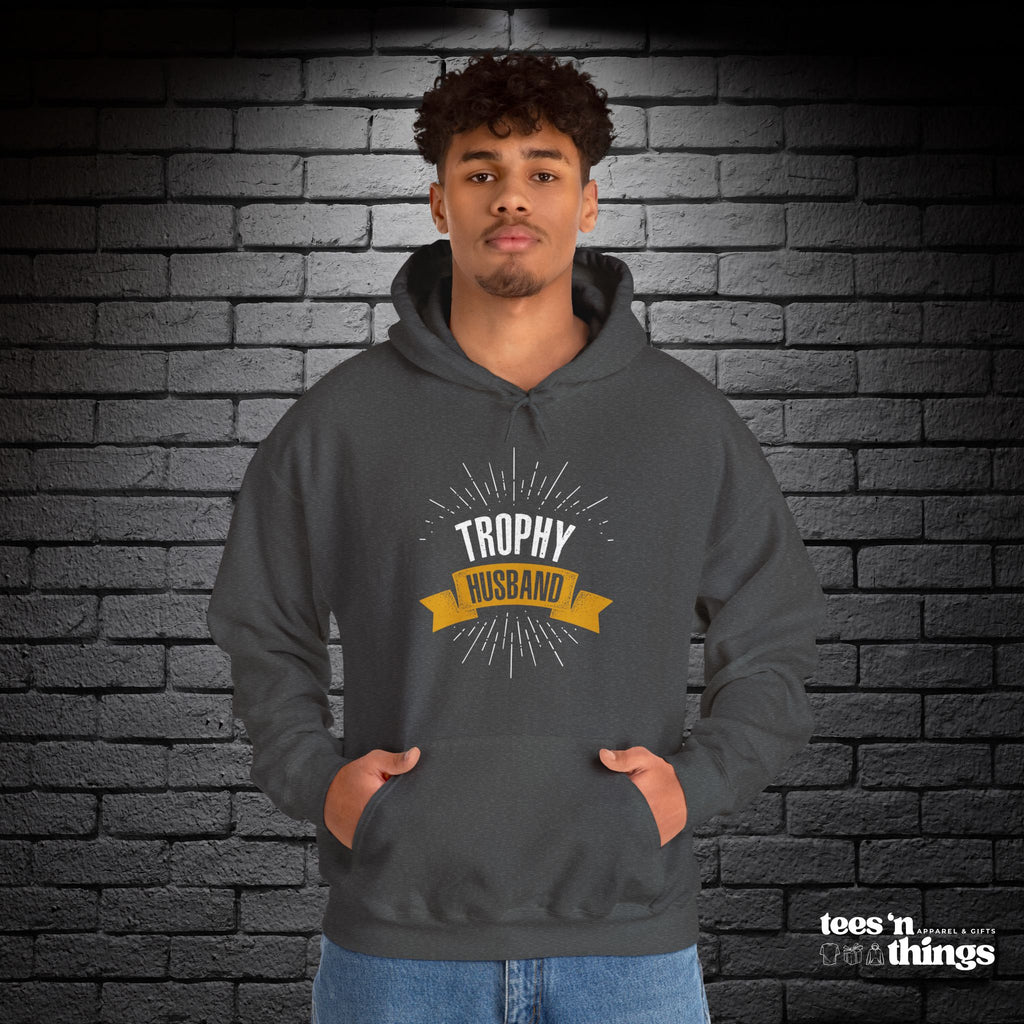"Trophy Husband" Hoodie