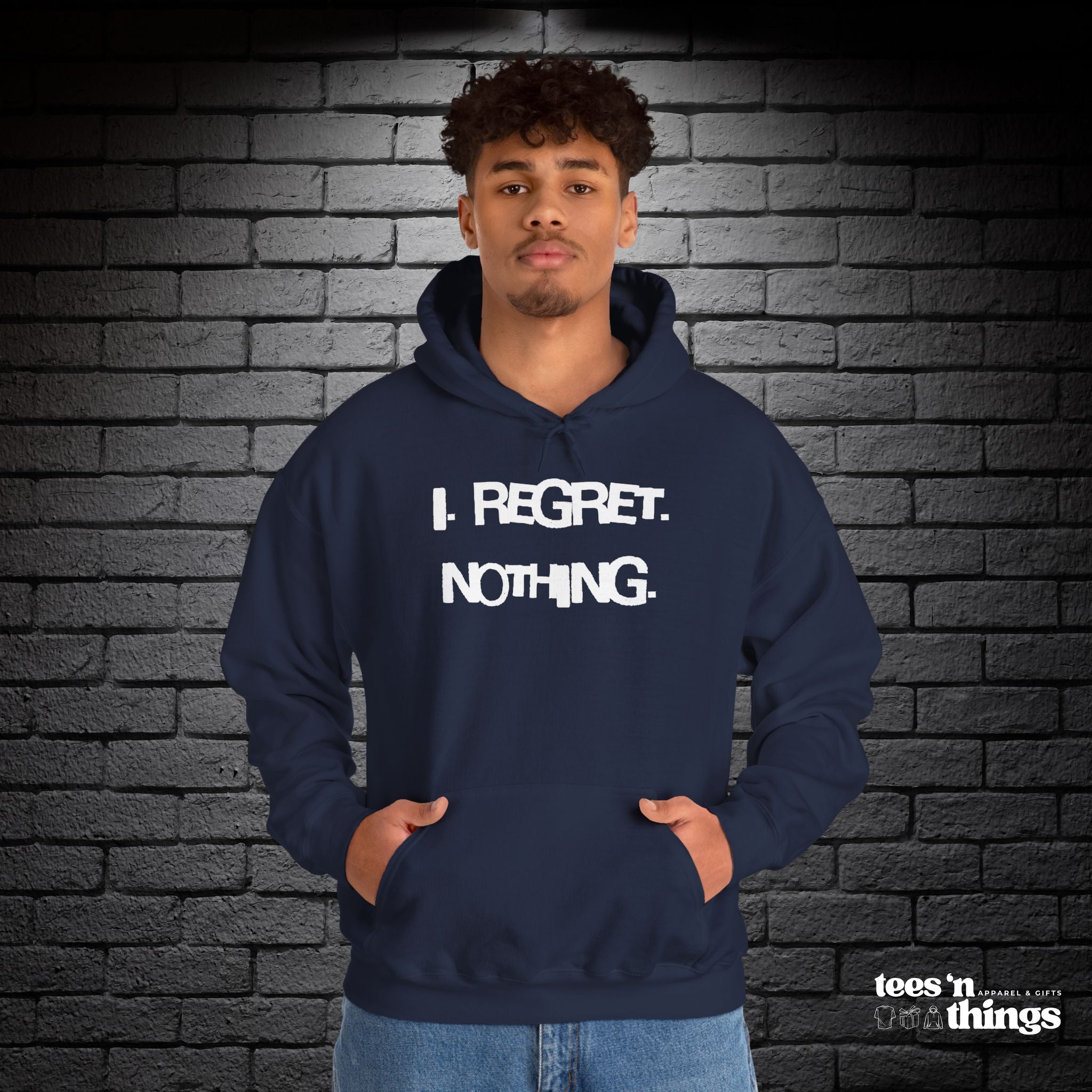 "I Regret Nothing" Hoodie
