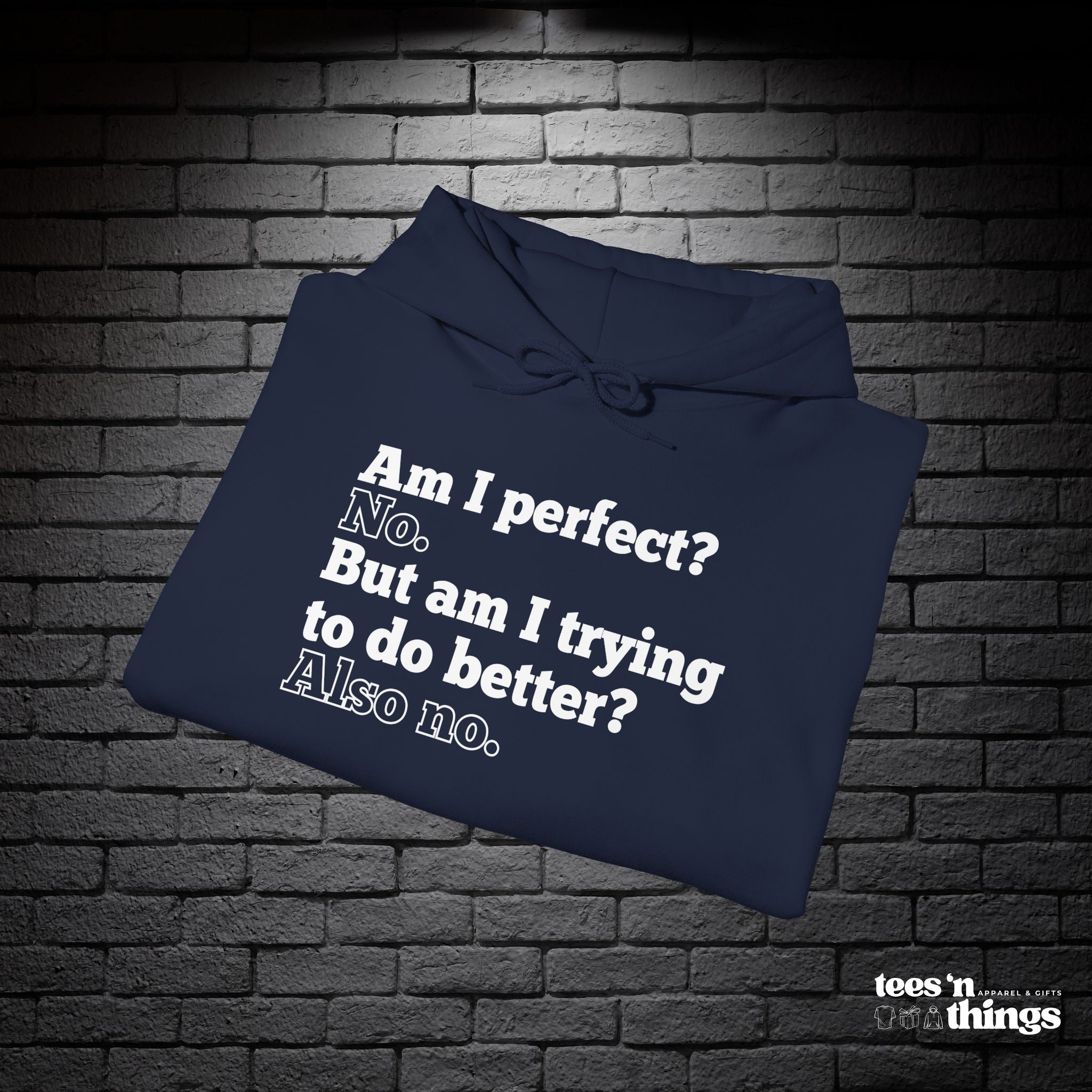 "Am I Perfect...?" Hoodie