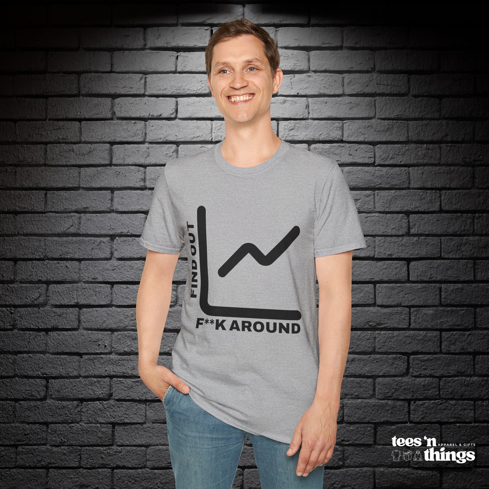 "F**k Around & Find Out" T-Shirt