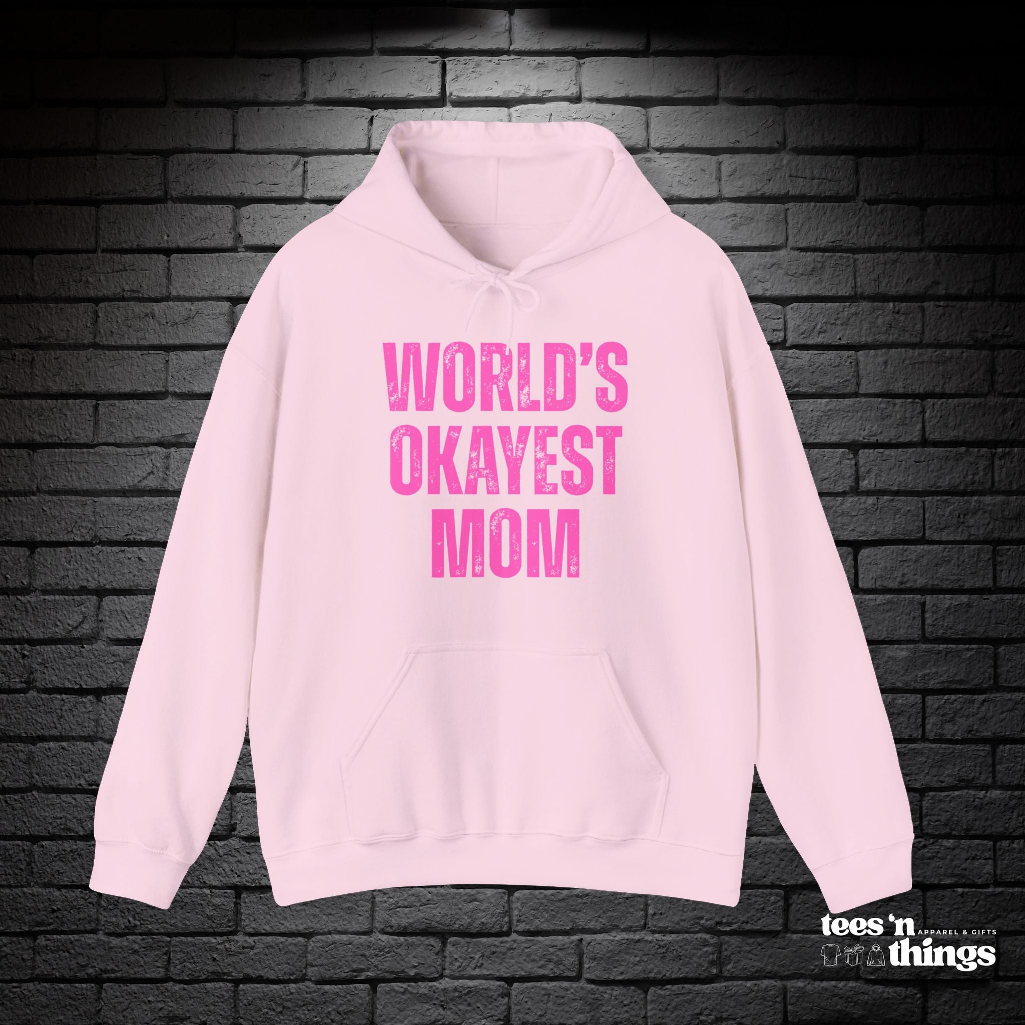 "World's Okayest Mom" Hoodie