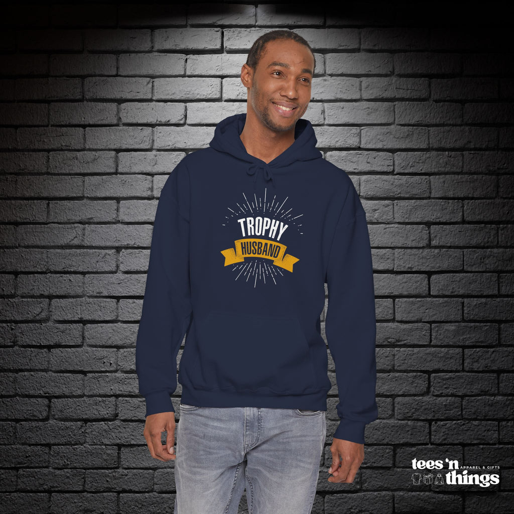 "Trophy Husband" Hoodie