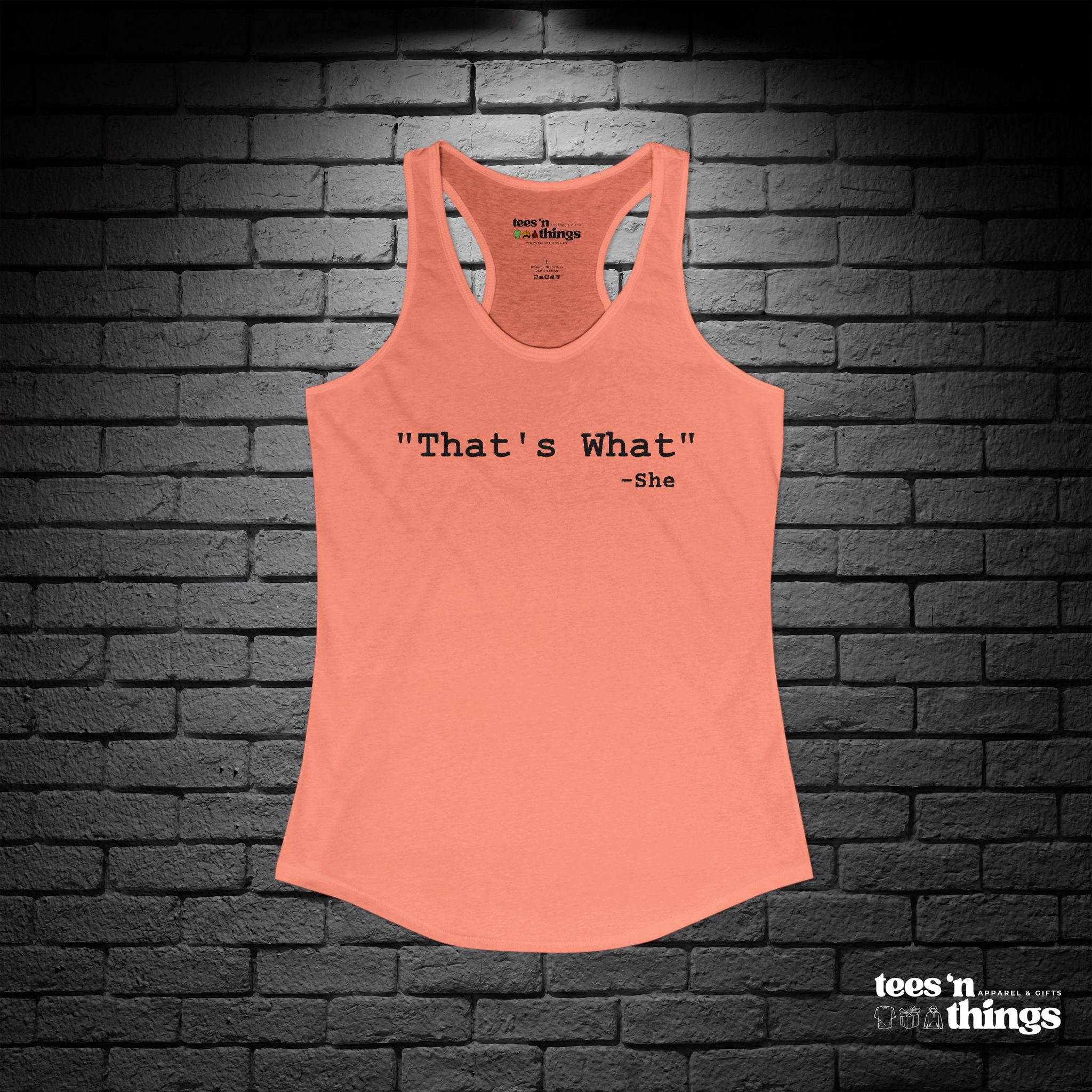 "That's What - She" Tank