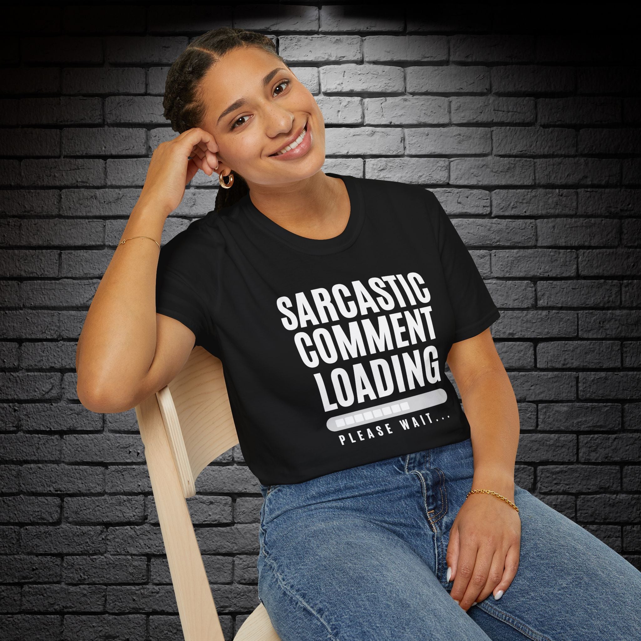 "Sarcastic Comment Loading" T-Shirt