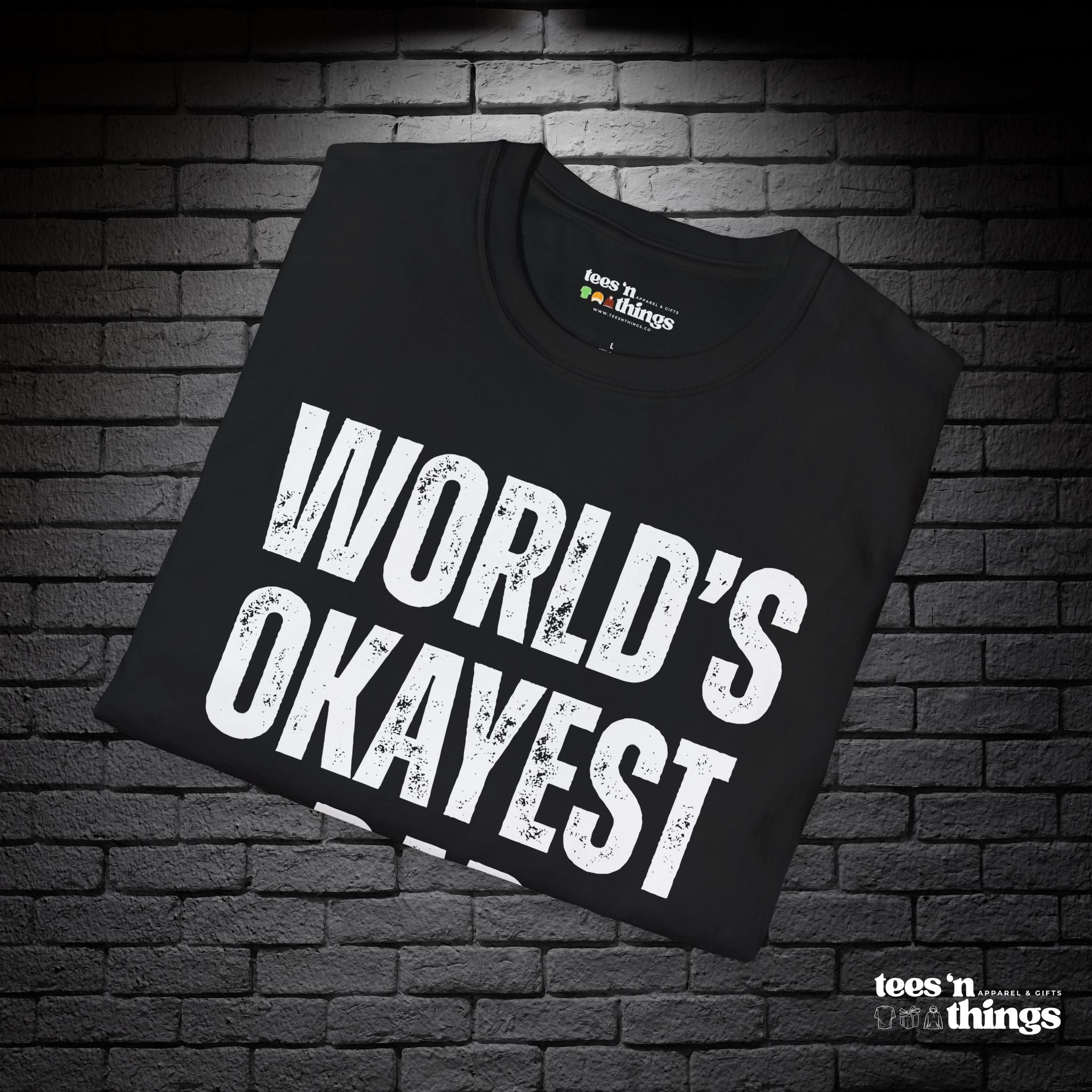 "World's Okayest Dad" T-Shirt