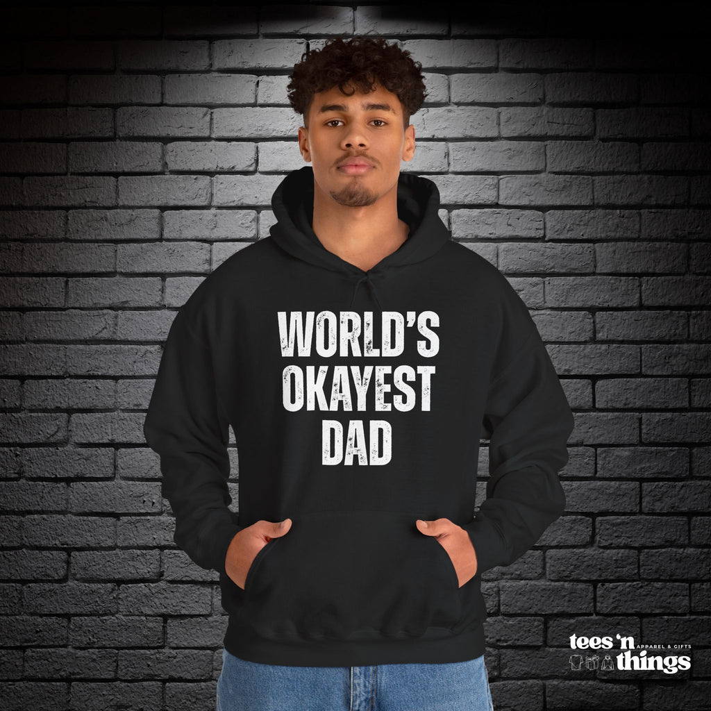 "World's Okayest Dad" Hoodie
