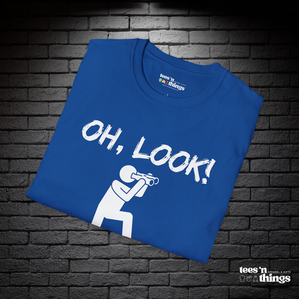 "Oh Look, Nobody Cares" T-Shirt