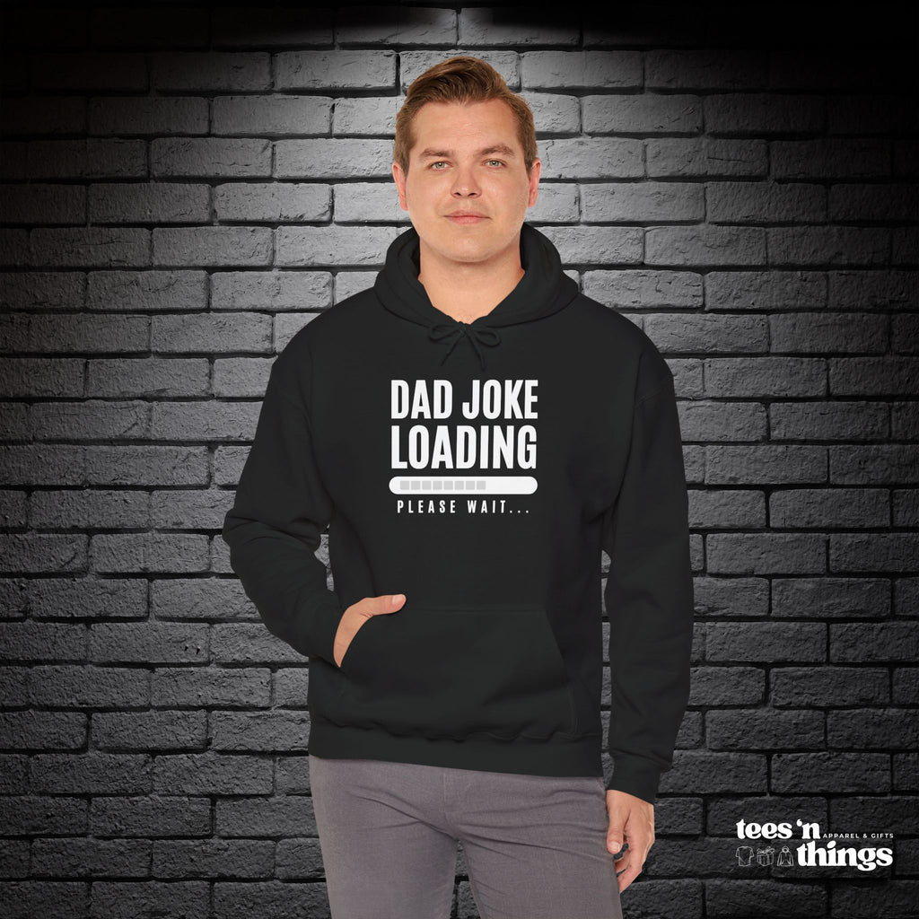 "Dad Joke Loading" Hoodie