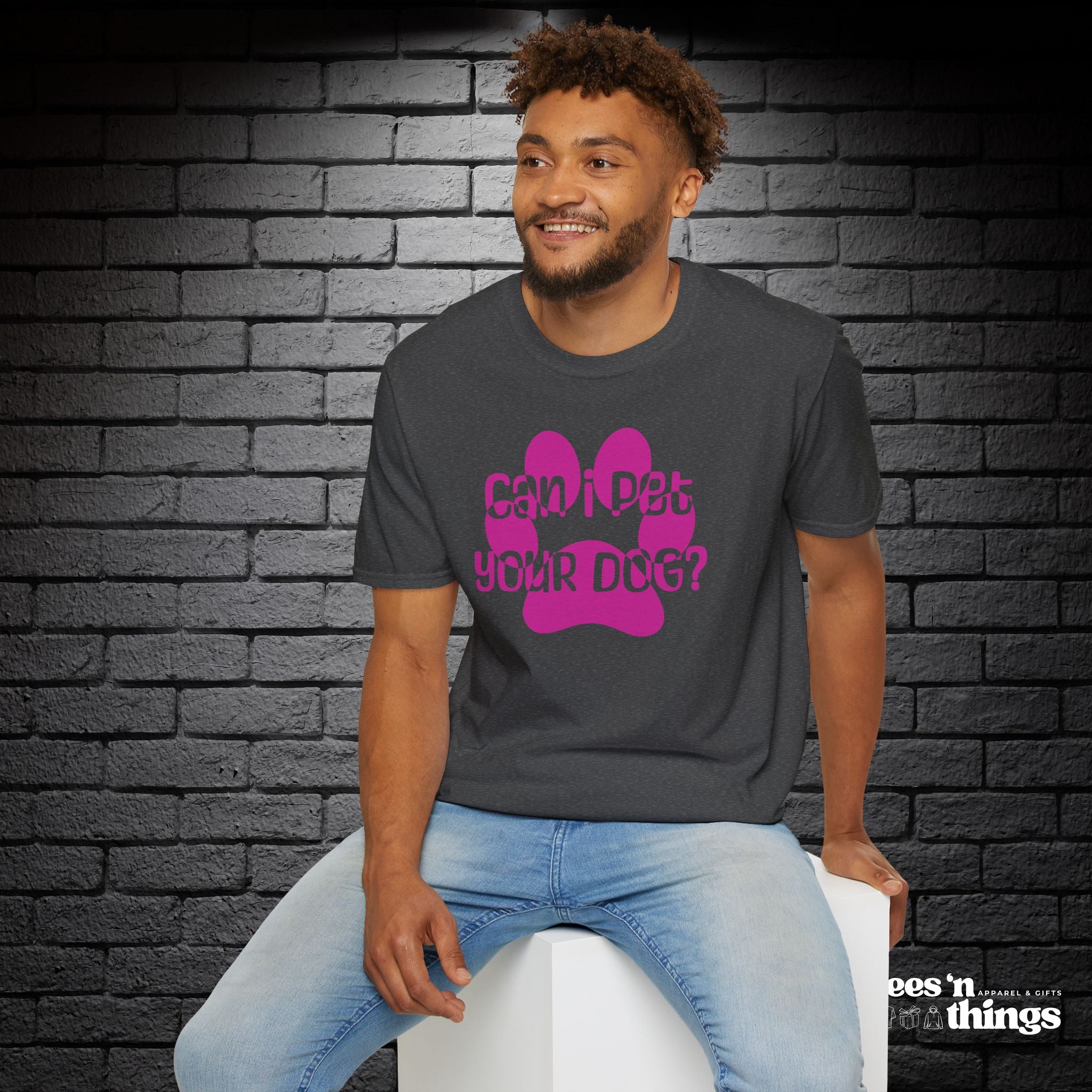 "Can I Pet Your Dog?" - Pink - T-Shirt