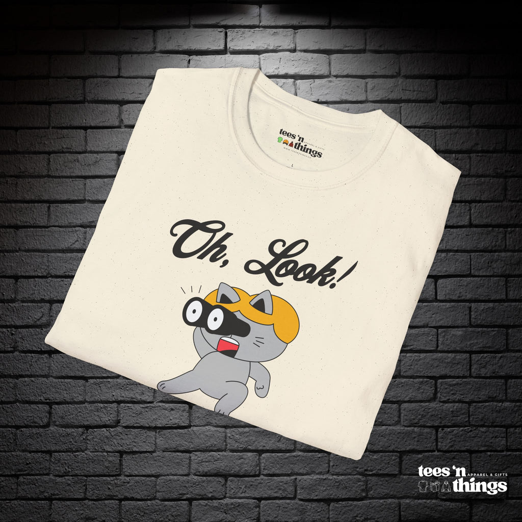 "Oh Look! Nobody Cares" T-Shirt