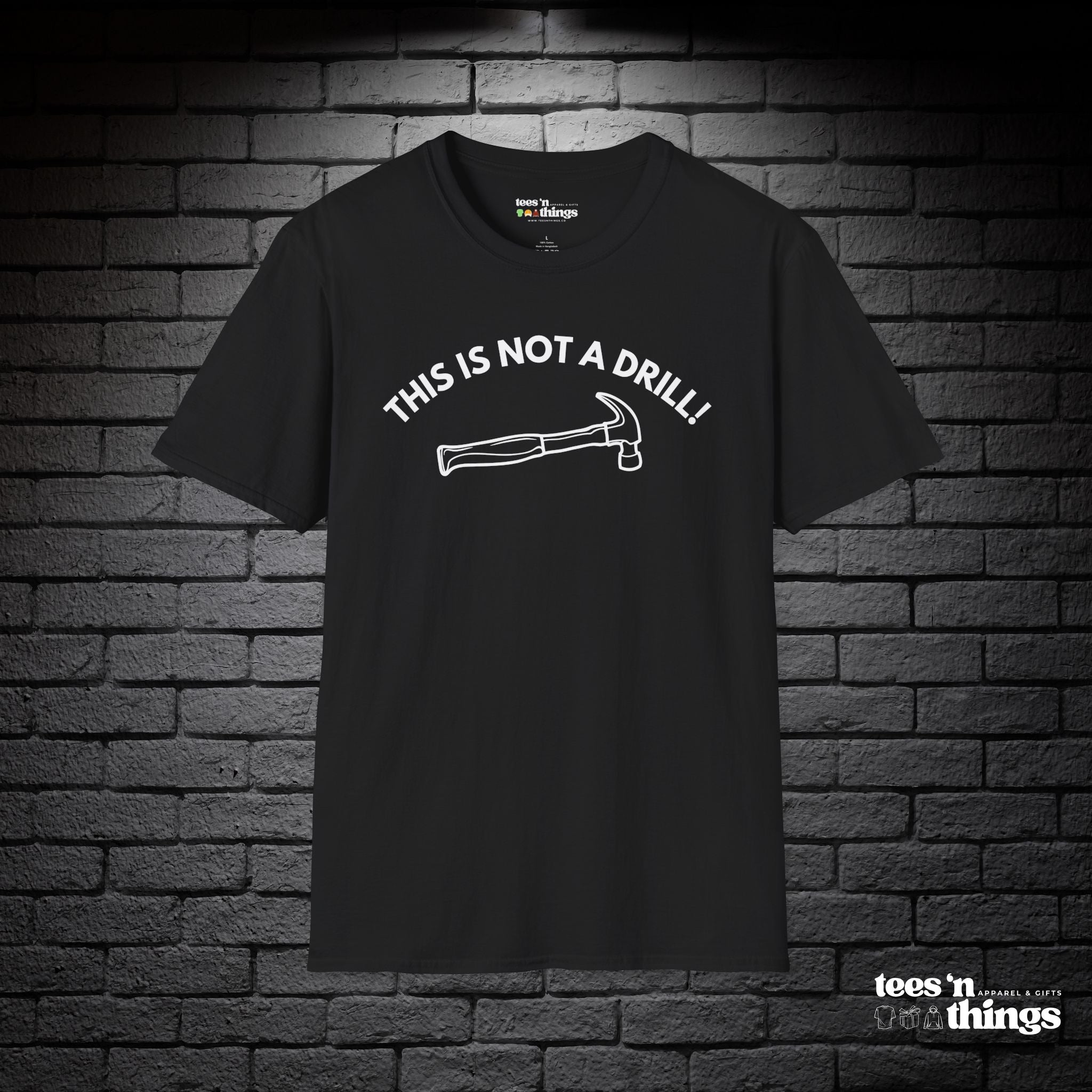 "This is Not a Drill!" T-Shirt
