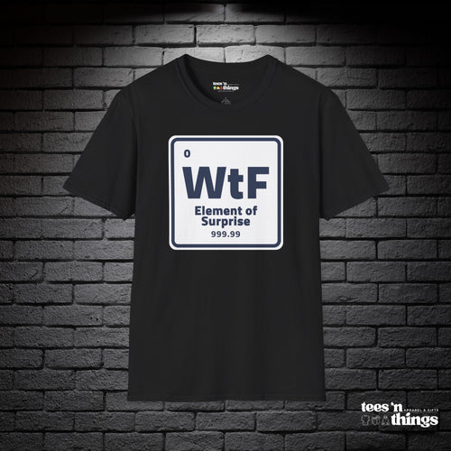 "Element of Surprise" T-Shirt