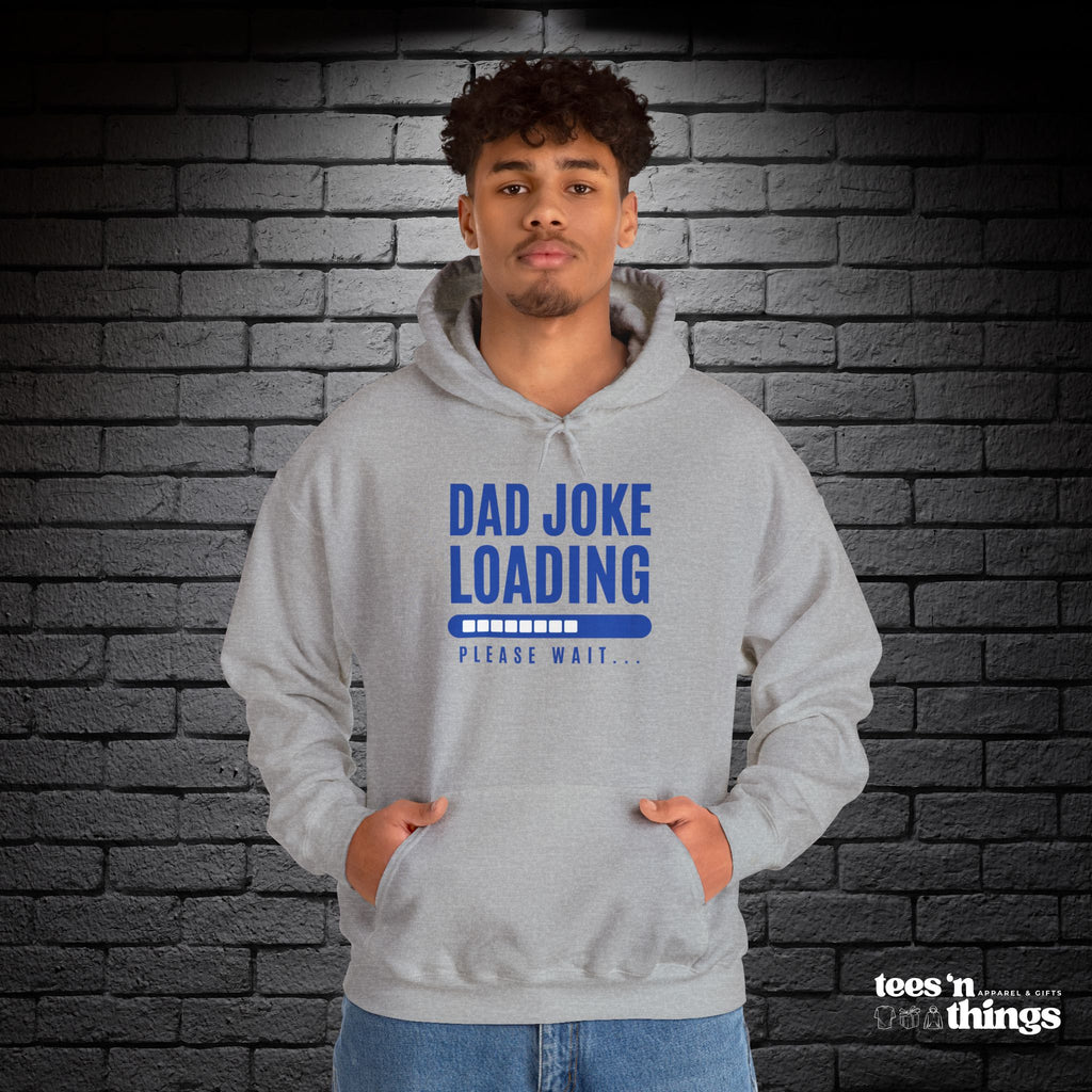 "Dad Joke Loading" Hoodie