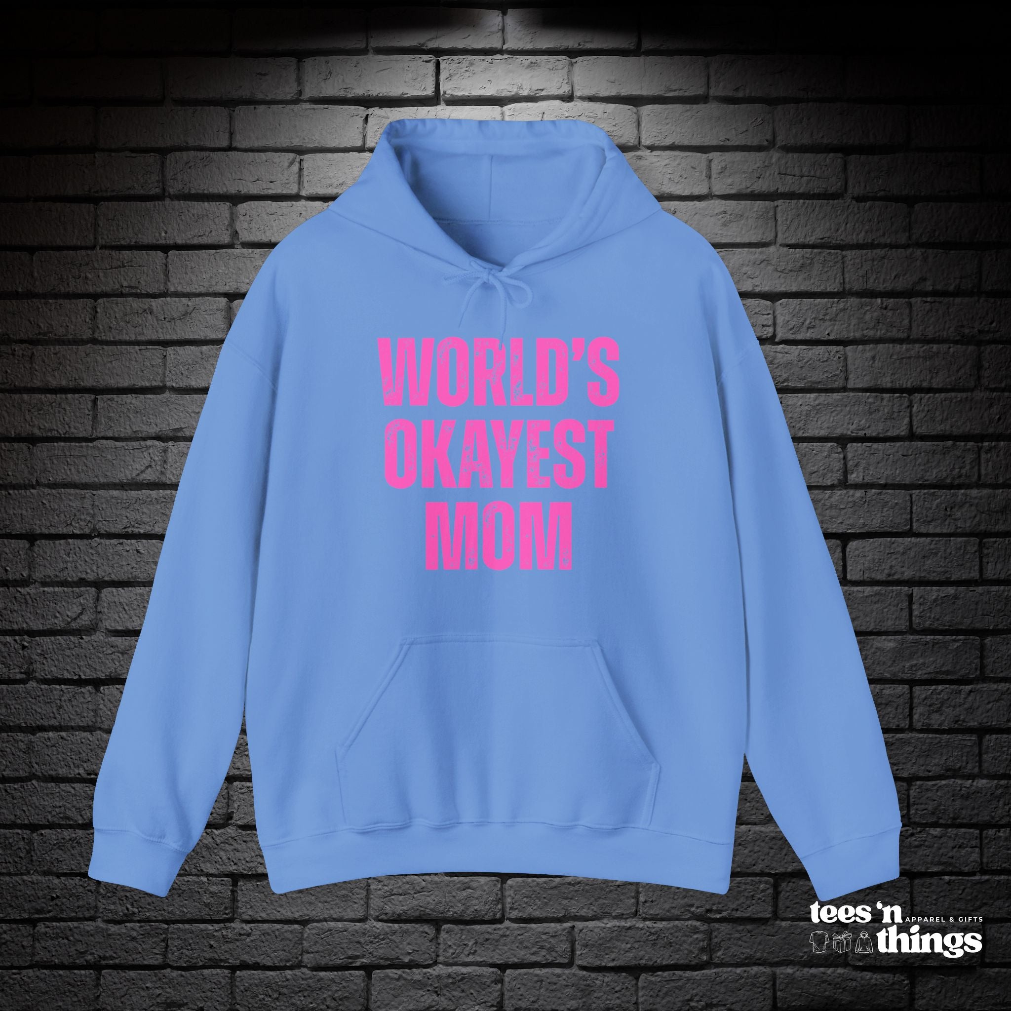 "World's Okayest Mom" Hoodie