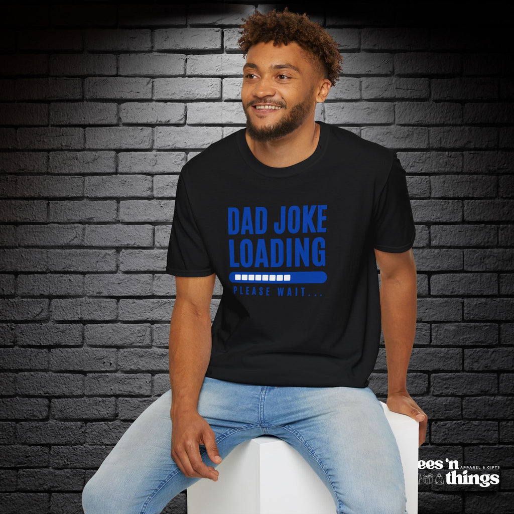 "Dad Joke Loading" T-Shirt