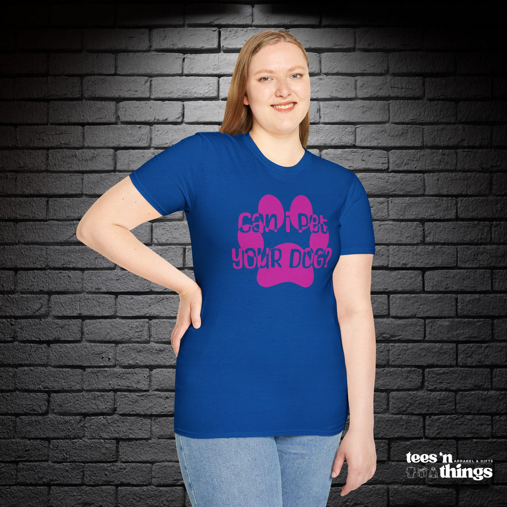 "Can I Pet Your Dog?" - Pink - T-Shirt