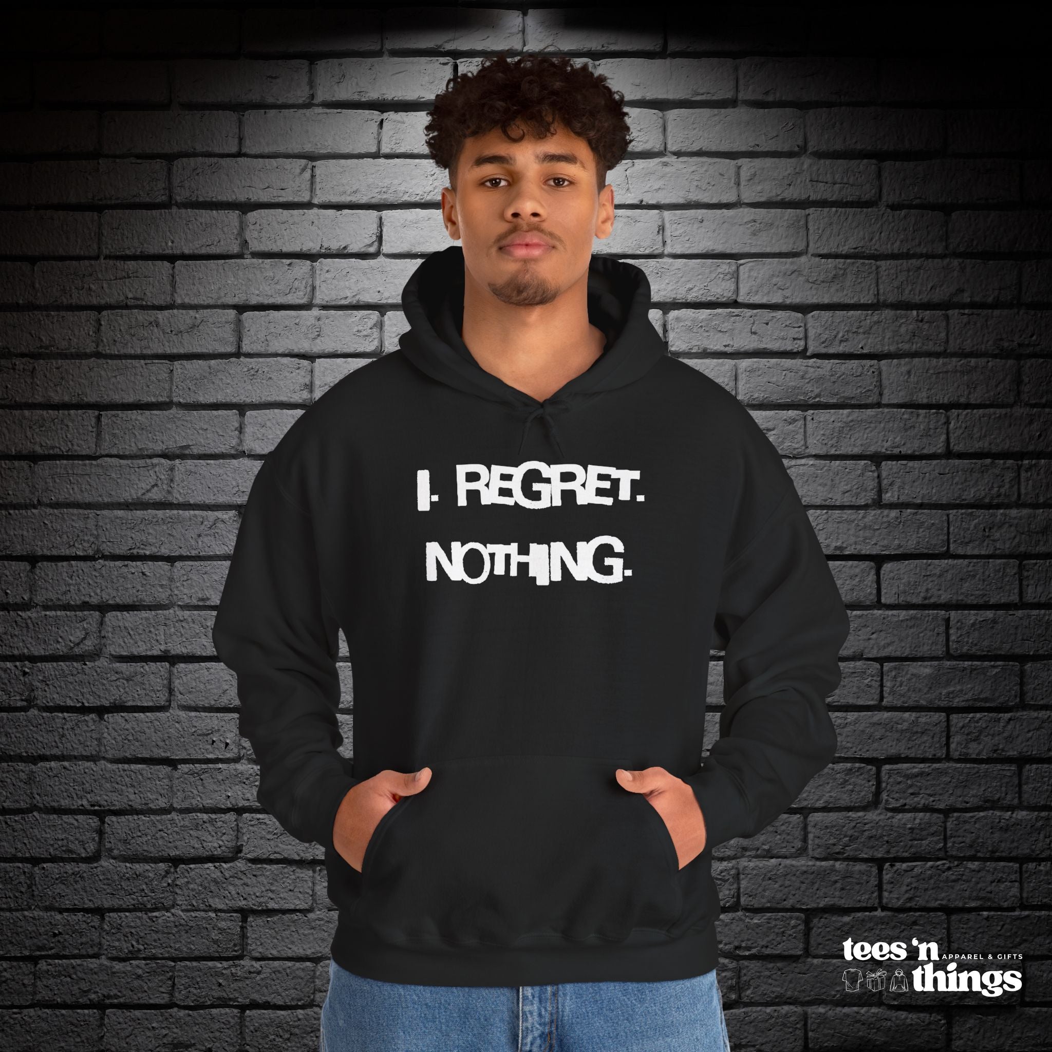 "I Regret Nothing" Hoodie