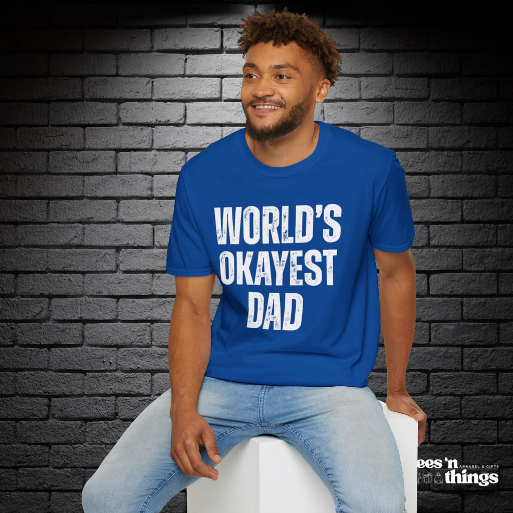 "World's Okayest Dad" T-Shirt