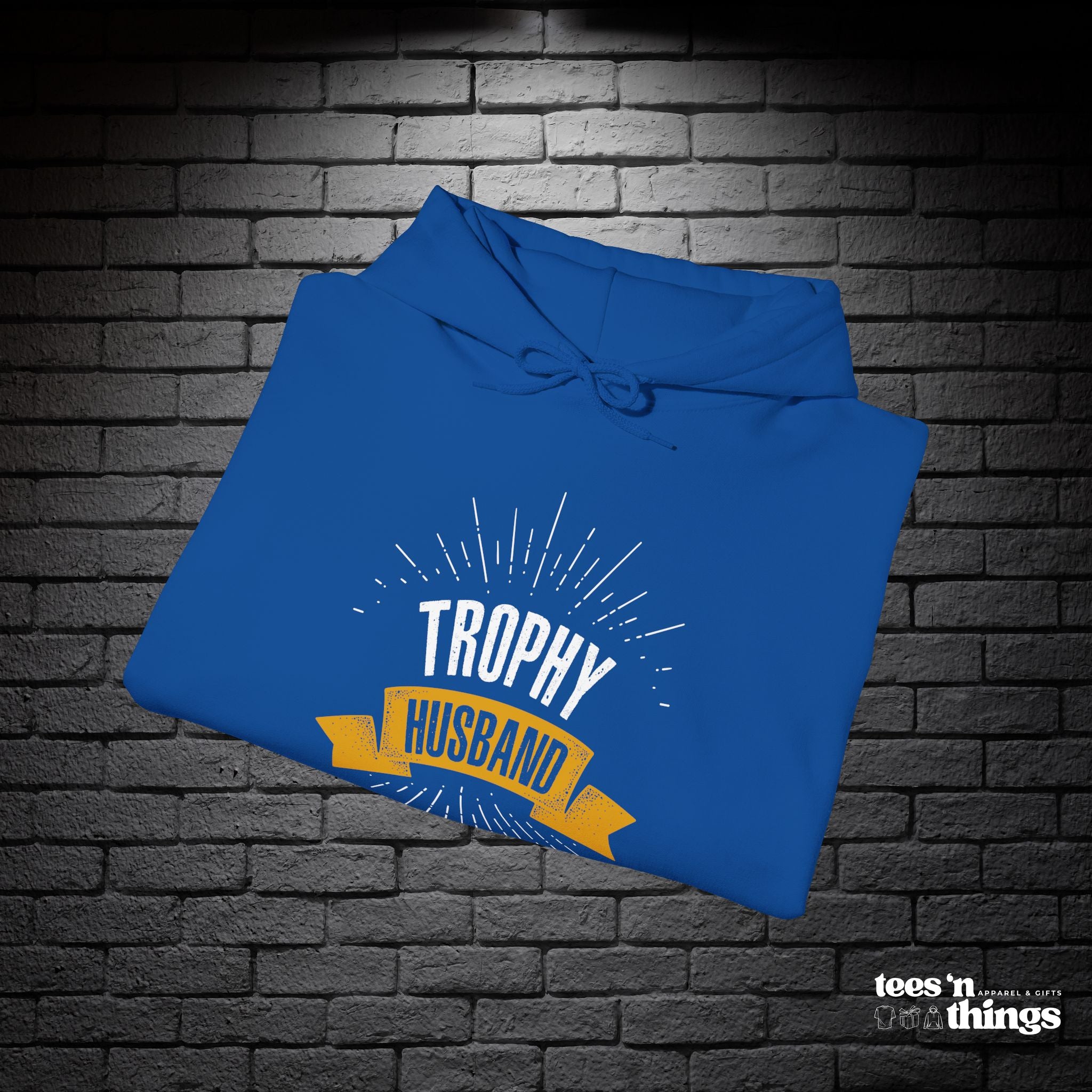 "Trophy Husband" Hoodie