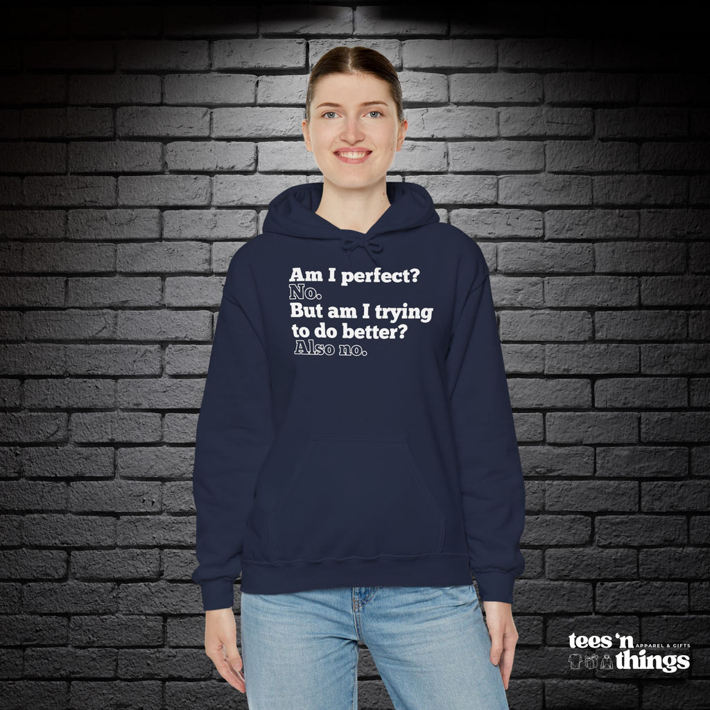 "Am I Perfect...?" Hoodie